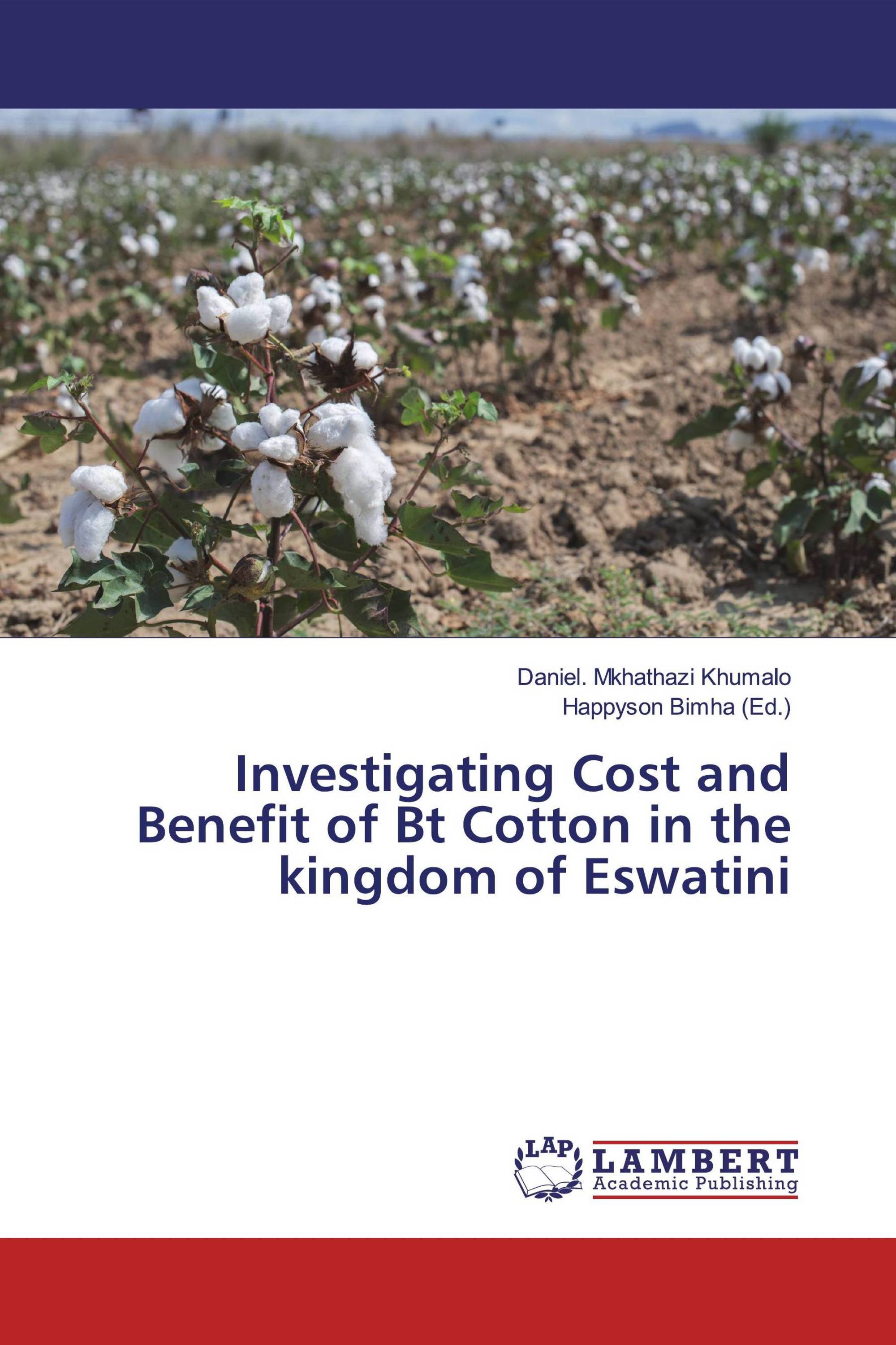 Investigating Cost and Benefit of Bt Cotton in the kingdom of Eswatini