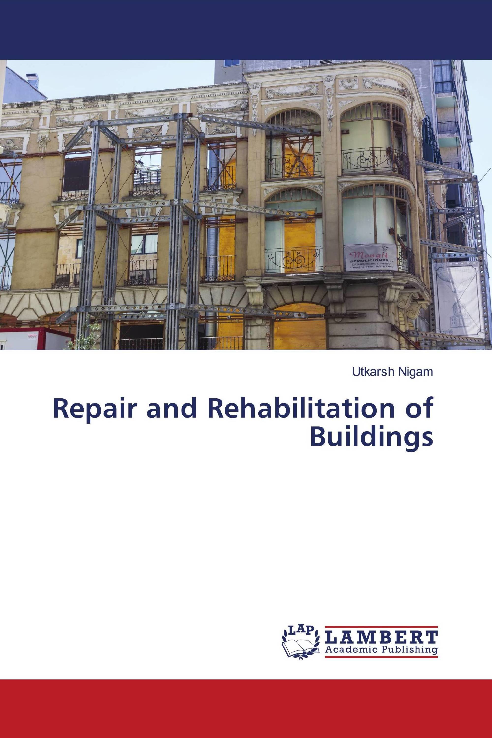 Repair and Rehabilitation of Buildings