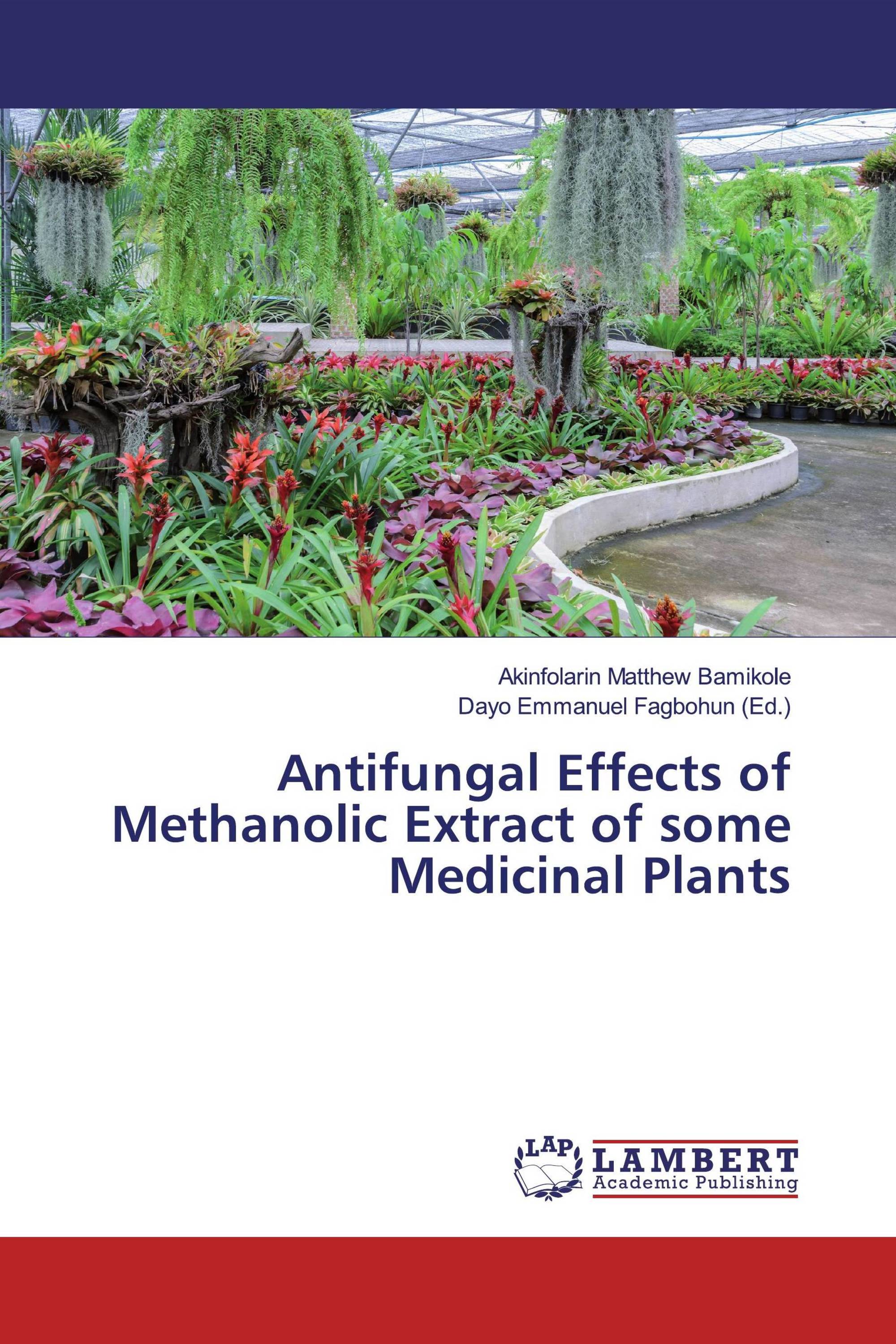 Antifungal Effects of Methanolic Extract of some Medicinal Plants / 978