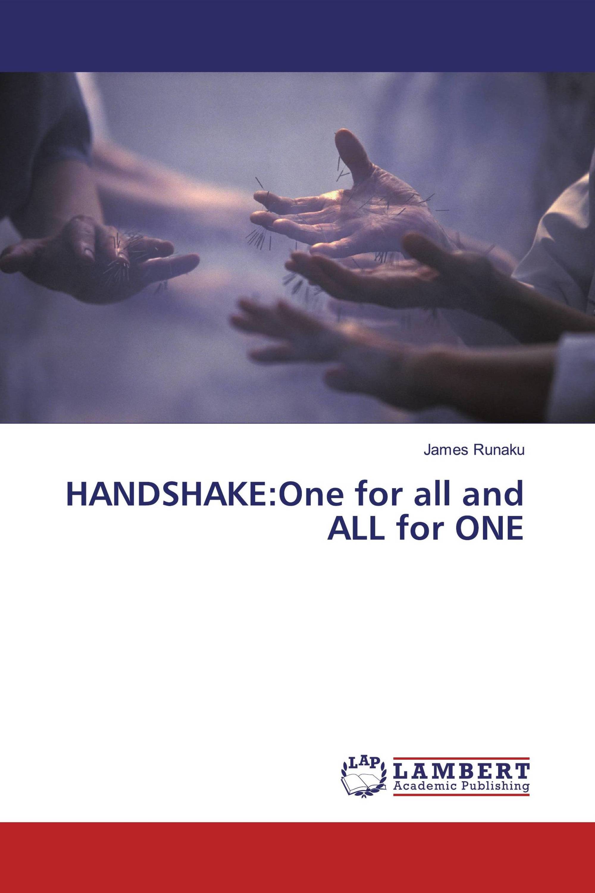 HANDSHAKE:One for all and ALL for ONE