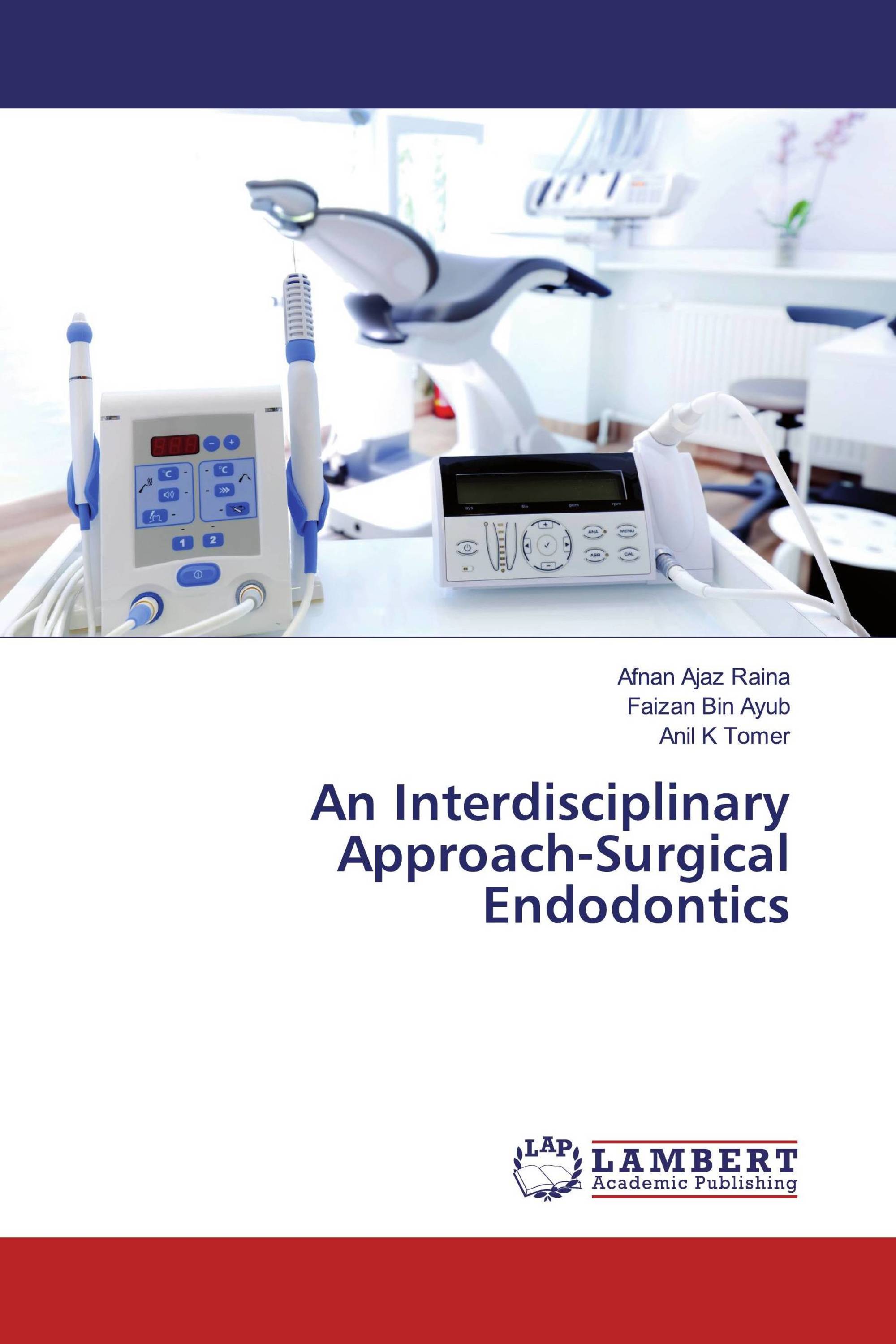 An Interdisciplinary Approach-Surgical Endodontics