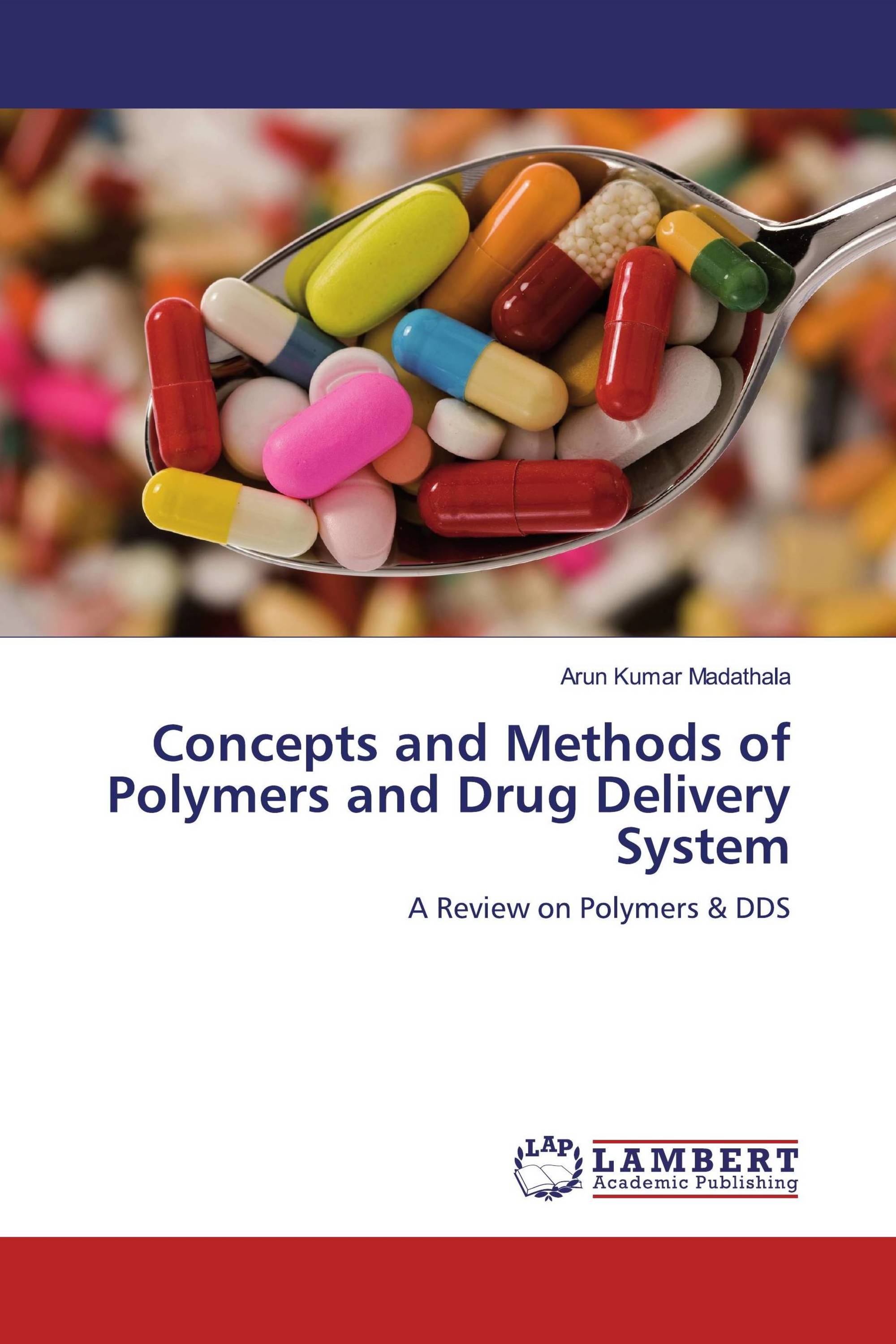 Concepts and Methods of Polymers and Drug Delivery System