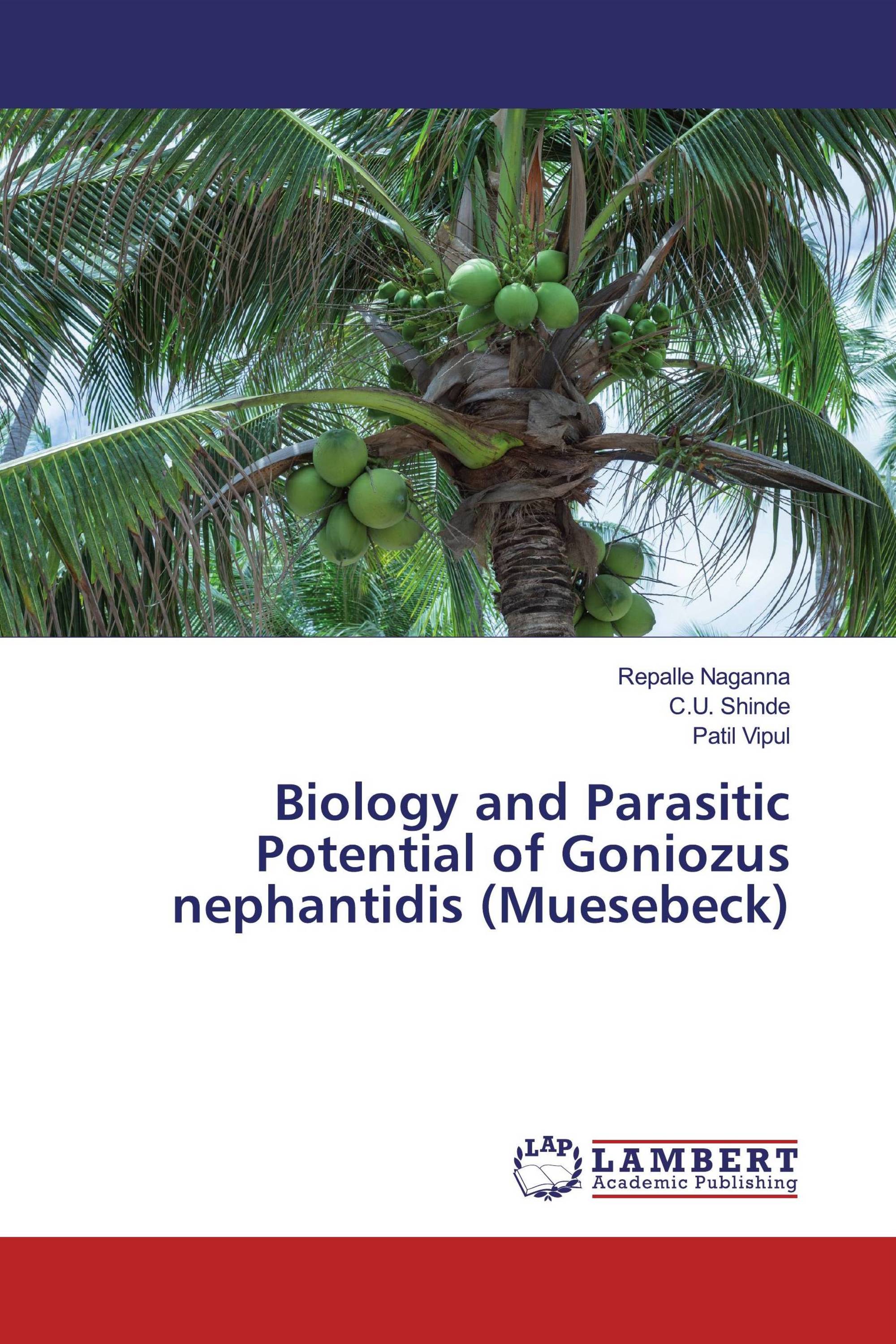 Biology and Parasitic Potential of Goniozus nephantidis (Muesebeck)