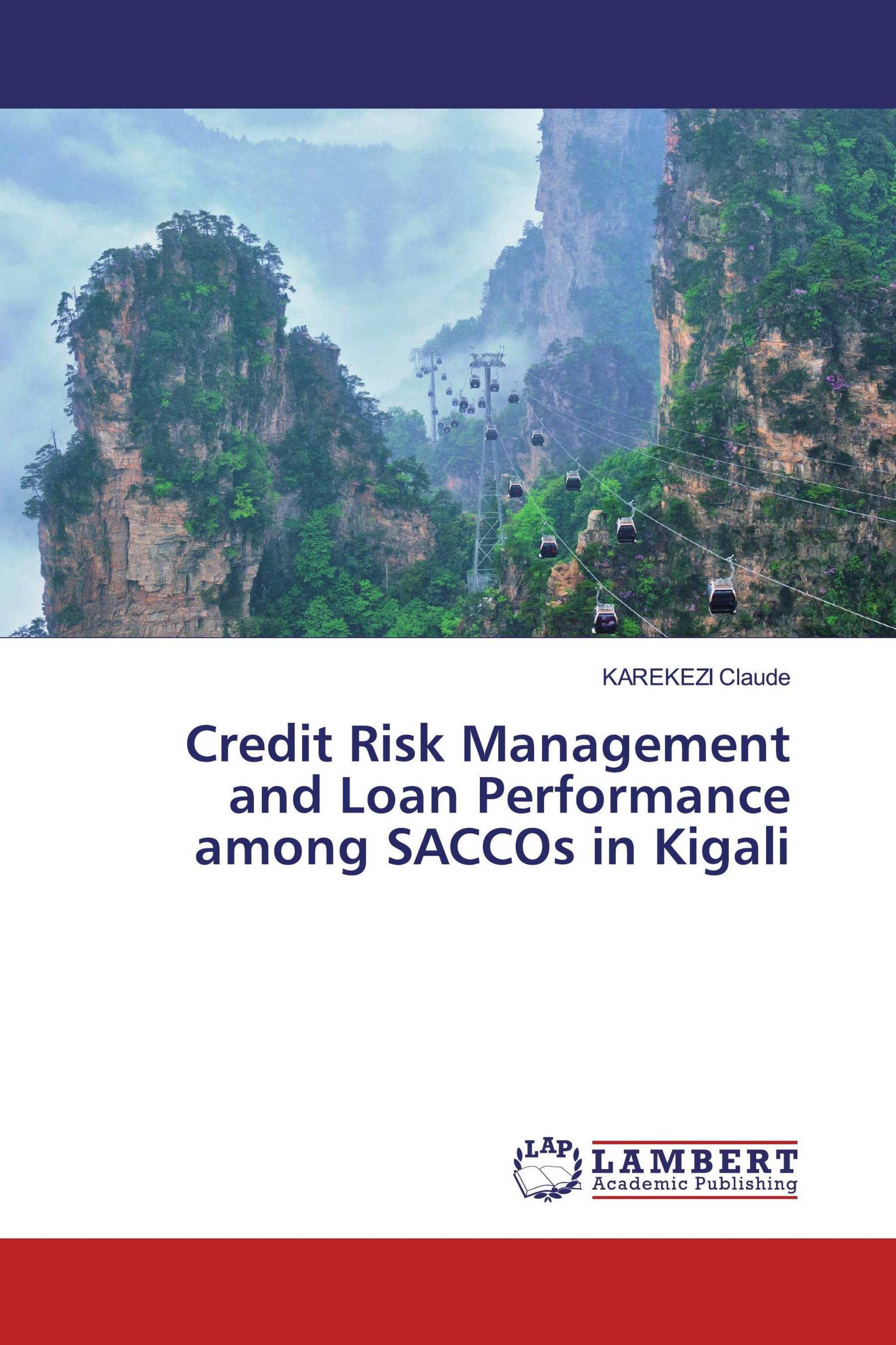 Credit Risk Management and Loan Performance among SACCOs in Kigali