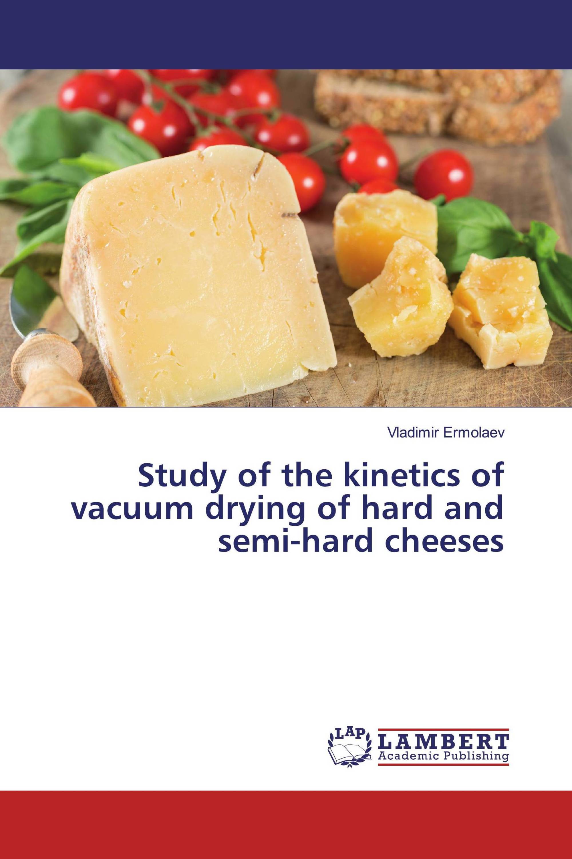 Study of the kinetics of vacuum drying of hard and semi-hard cheeses