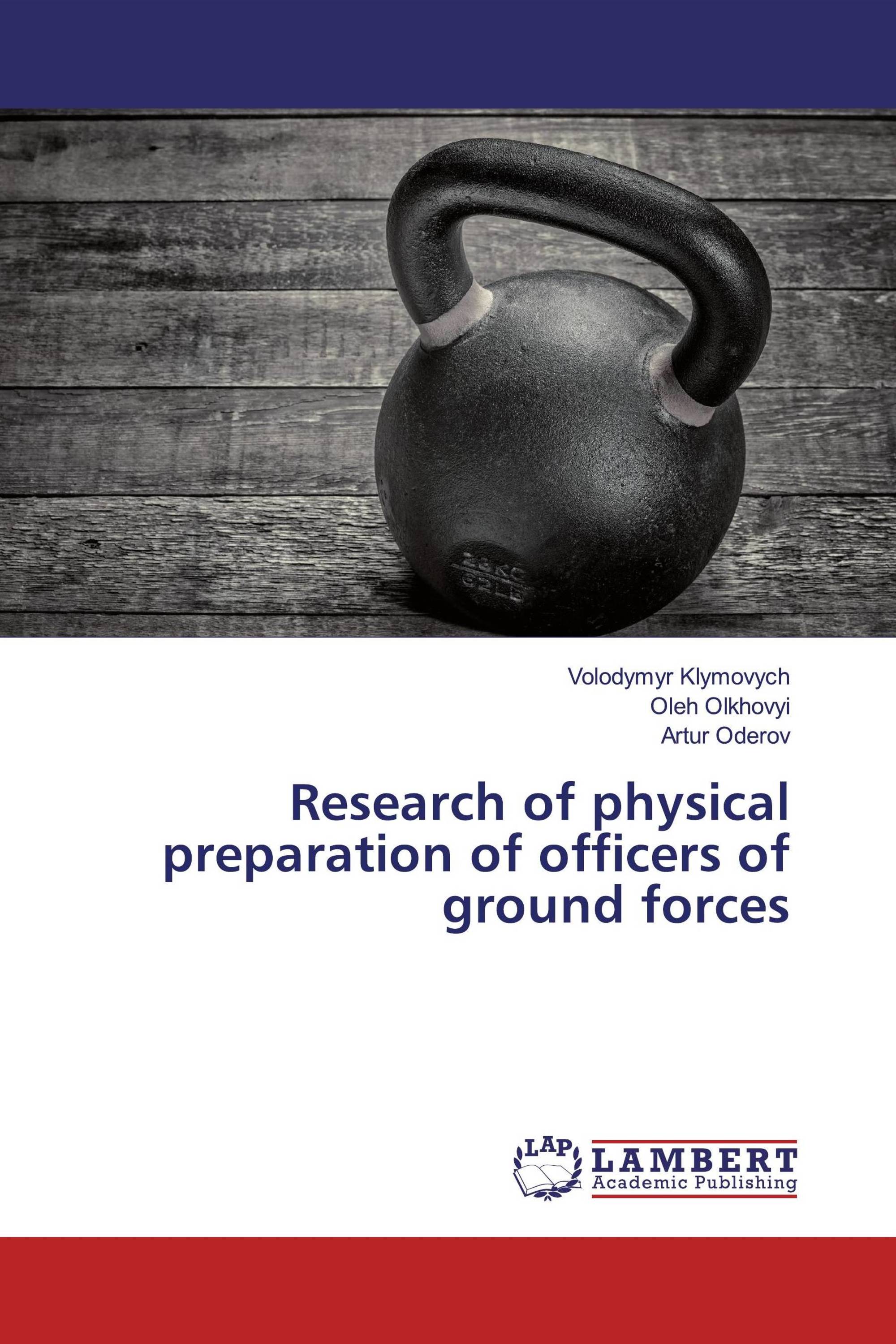 Research of physical preparation of officers of ground forces