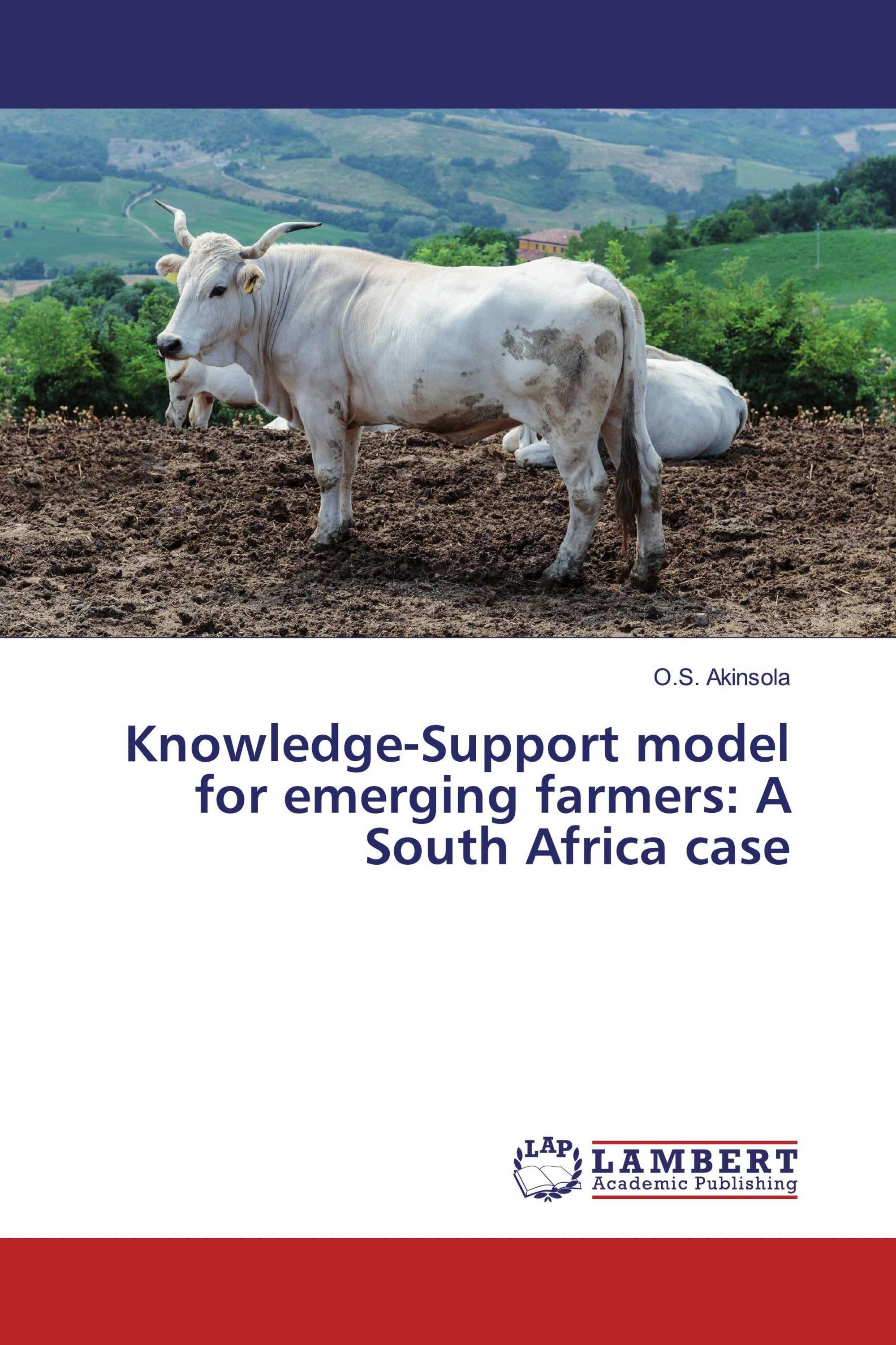 Knowledge-Support model for emerging farmers: A South Africa case