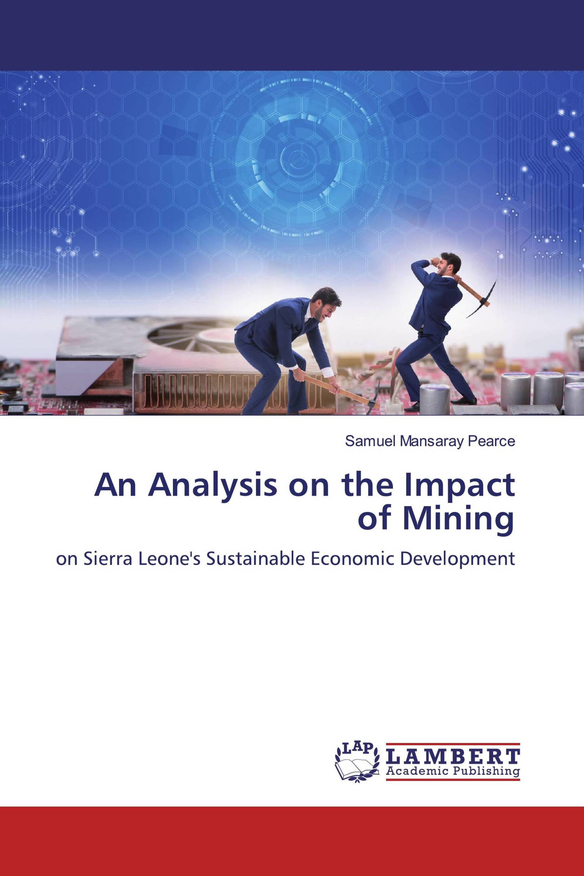 An Analysis on the Impact of Mining