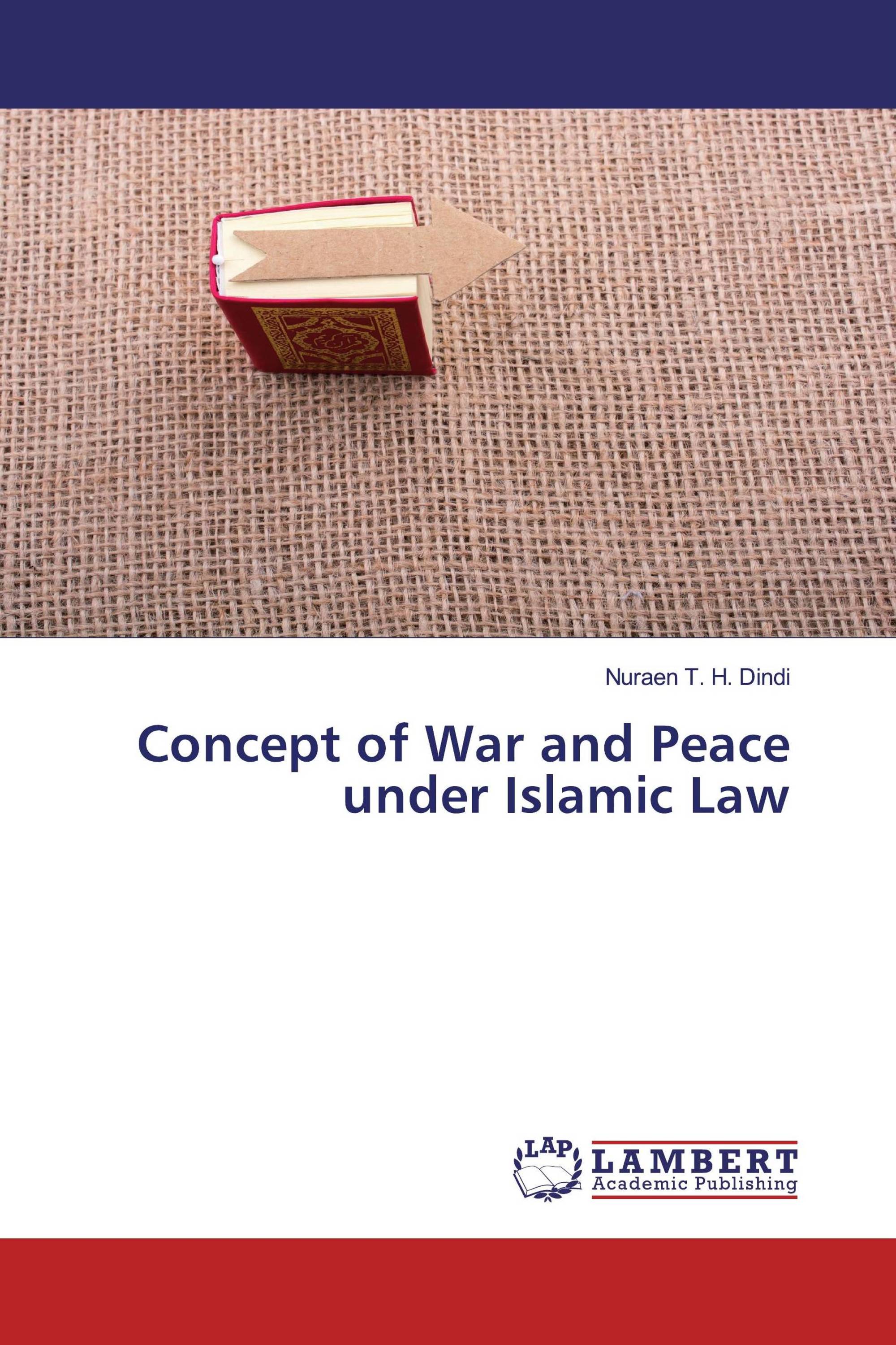 Concept of War and Peace under Islamic Law