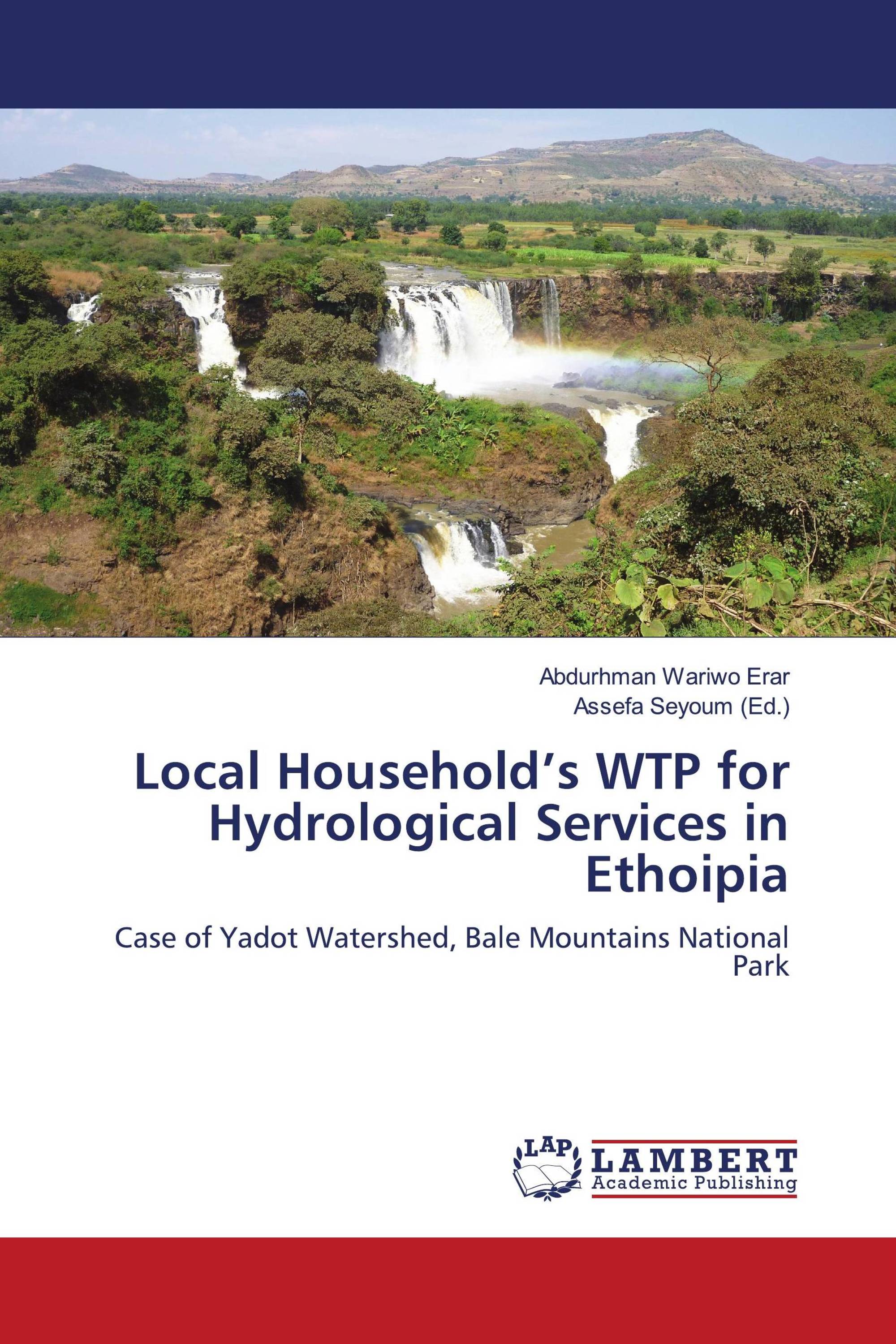 Local Household’s WTP for Hydrological Services in Ethoipia