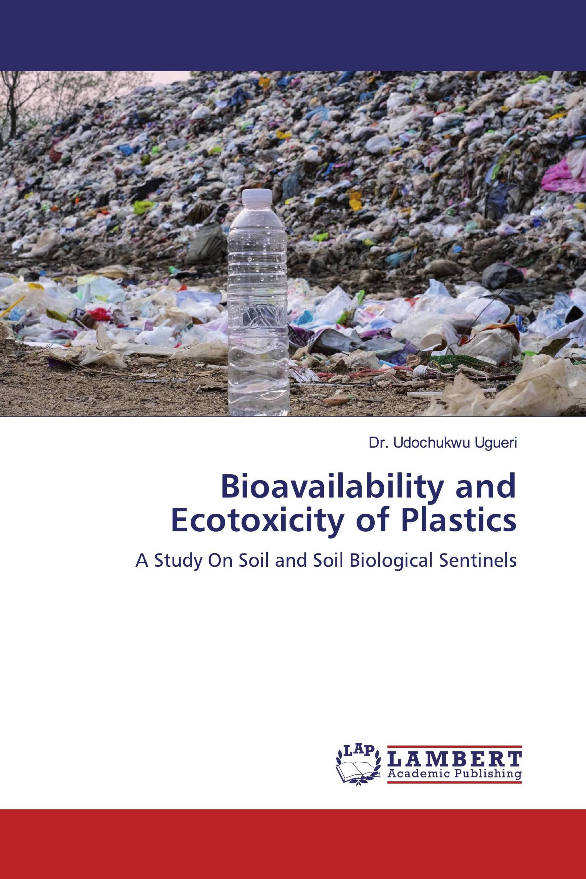 Bioavailability and Ecotoxicity of Plastics