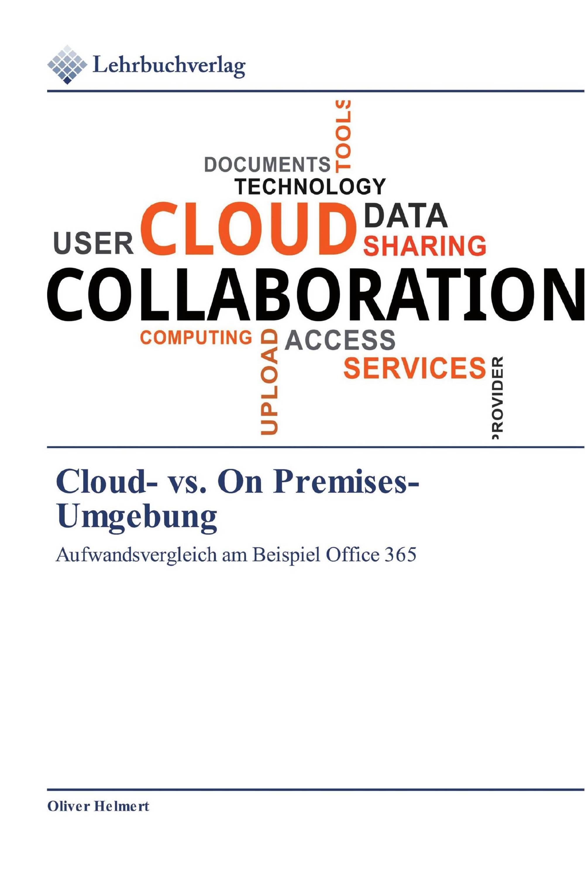 Cloud- vs. On Premises-Umgebung