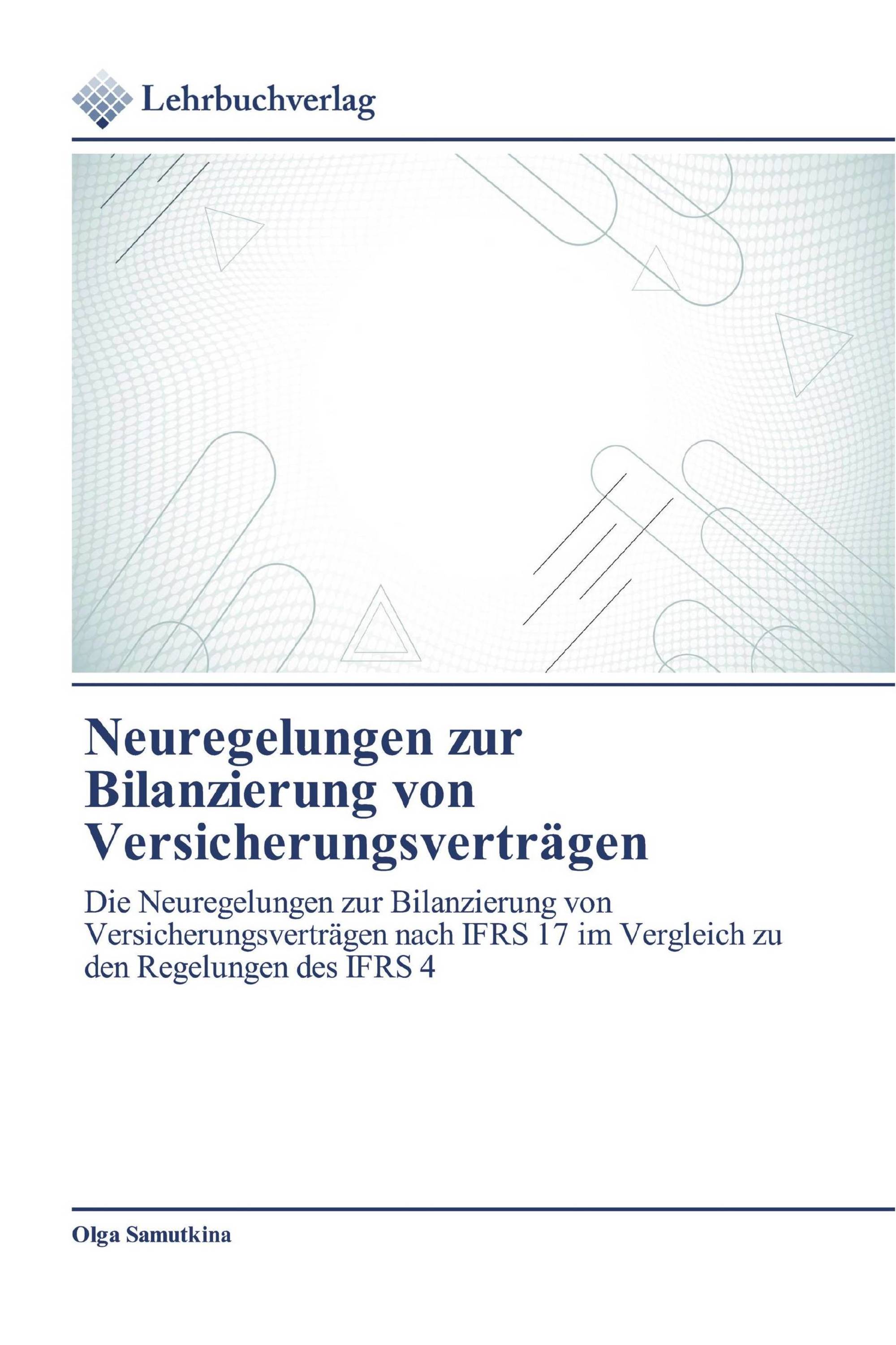 Neuregelungen zur Bilanzierung von Versicherungsverträgen