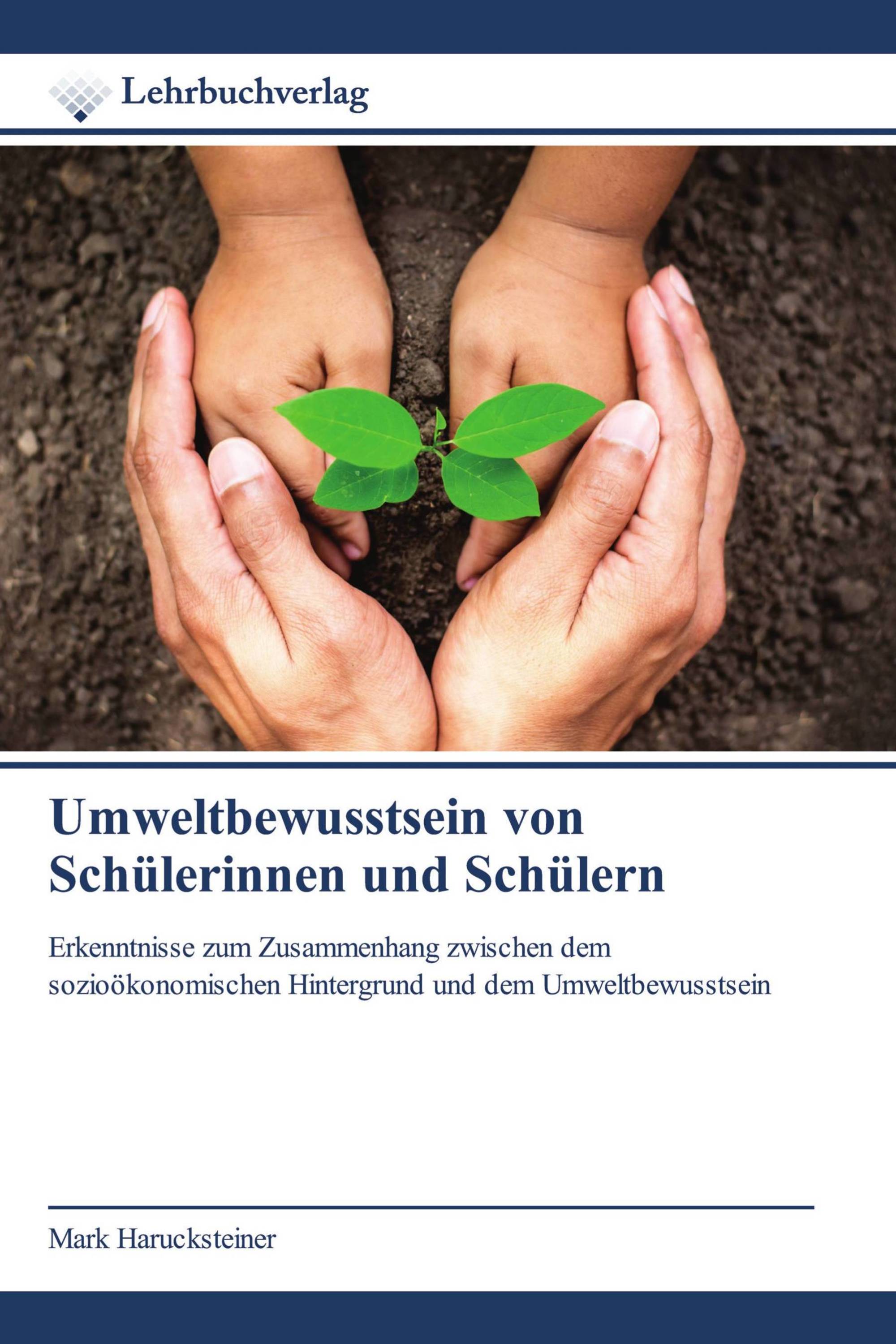 Umweltbewusstsein von Schülerinnen und Schülern