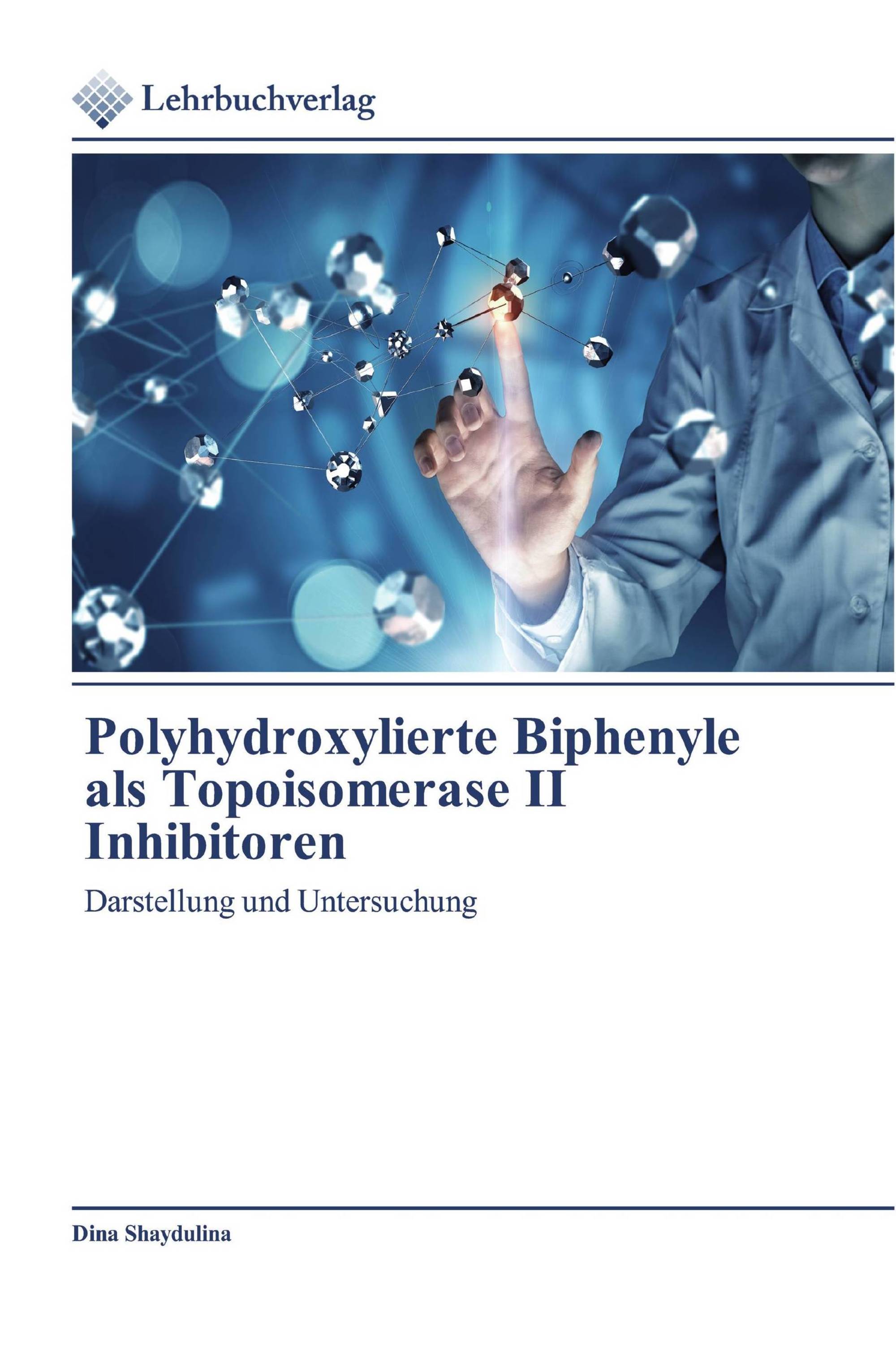 Polyhydroxylierte Biphenyle als Topoisomerase II Inhibitoren