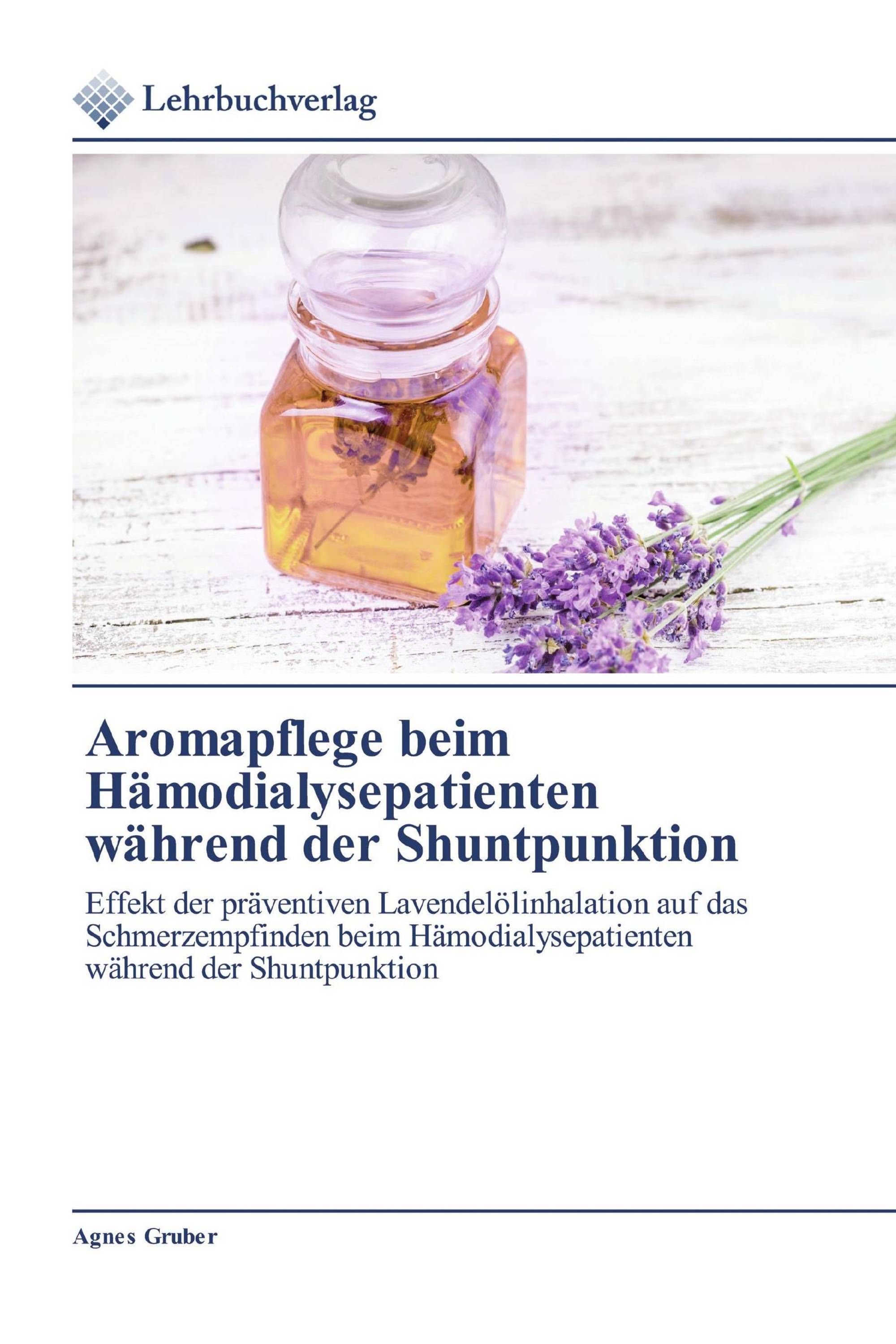 Aromapflege beim Hämodialysepatienten während der Shuntpunktion