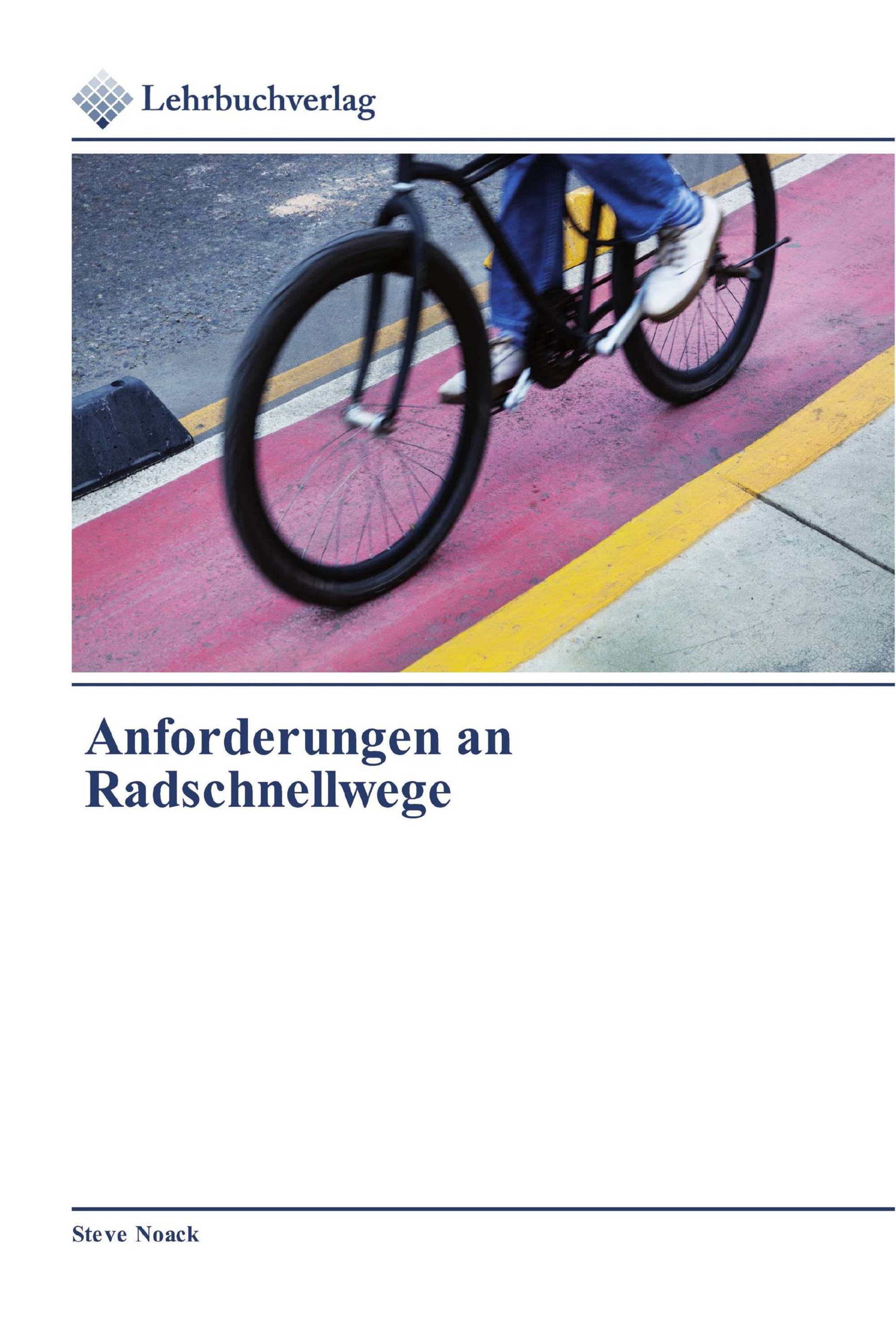 Anforderungen an Radschnellwege