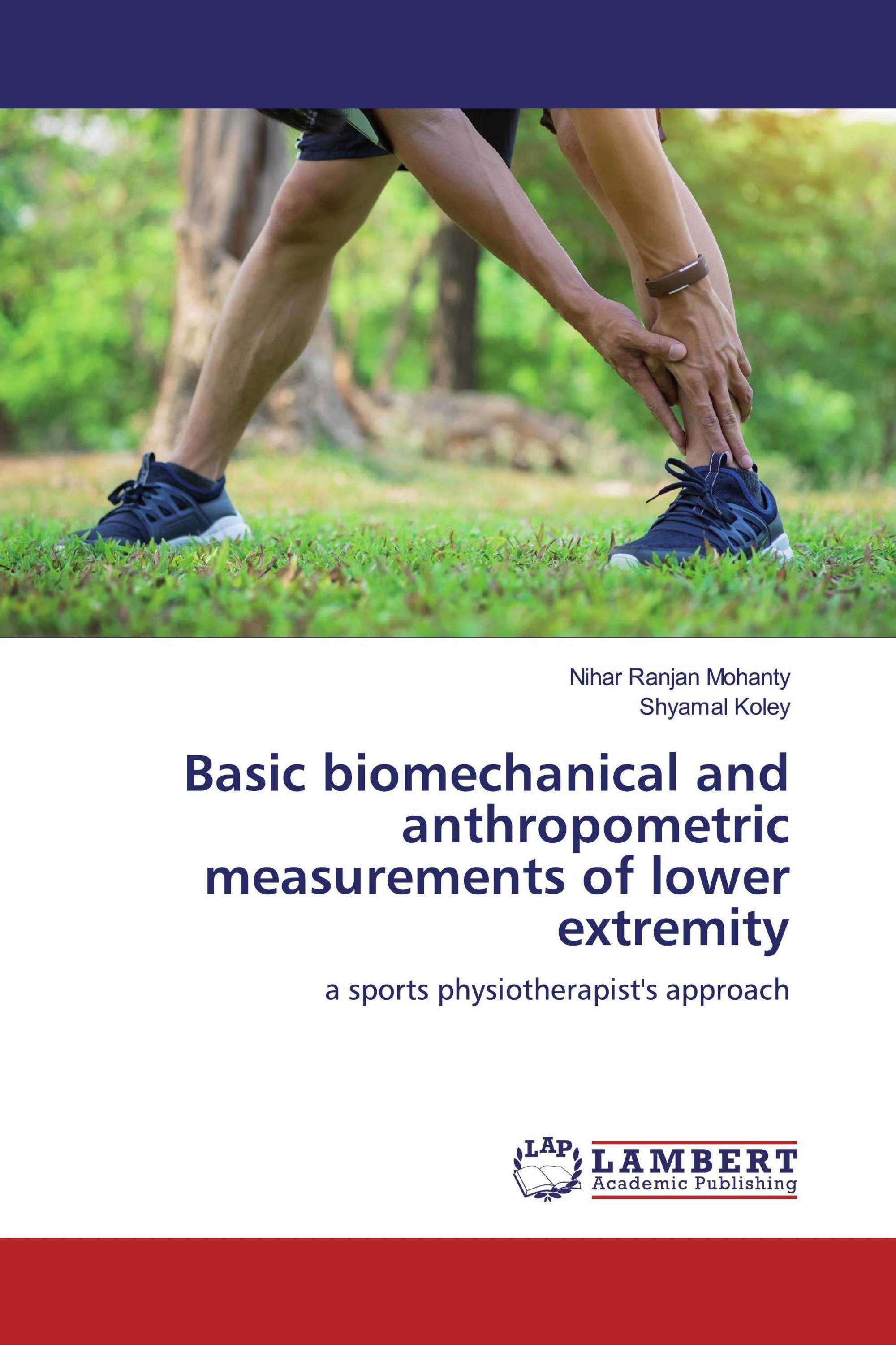 Basic biomechanical and anthropometric measurements of lower extremity