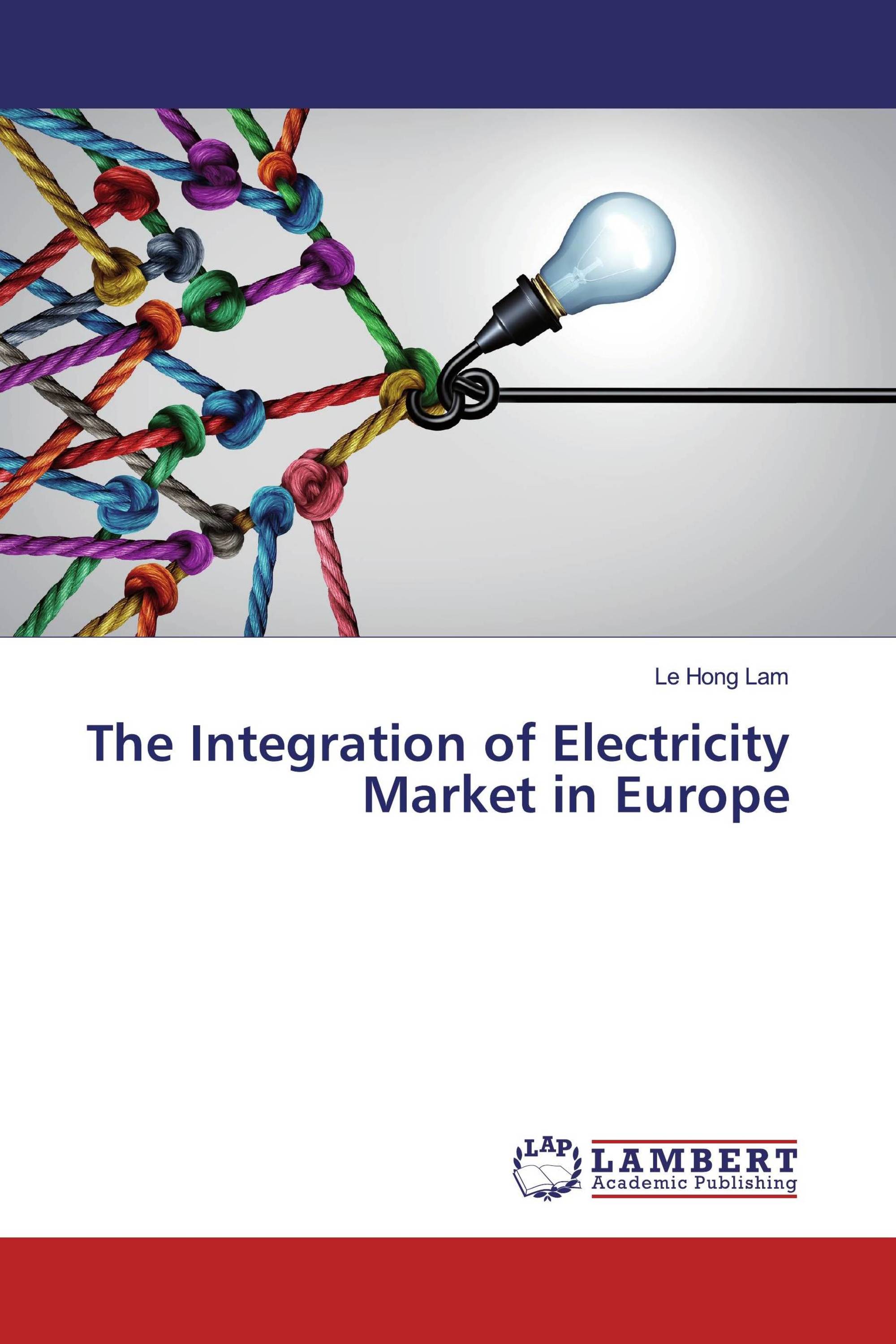 The Integration of Electricity Market in Europe