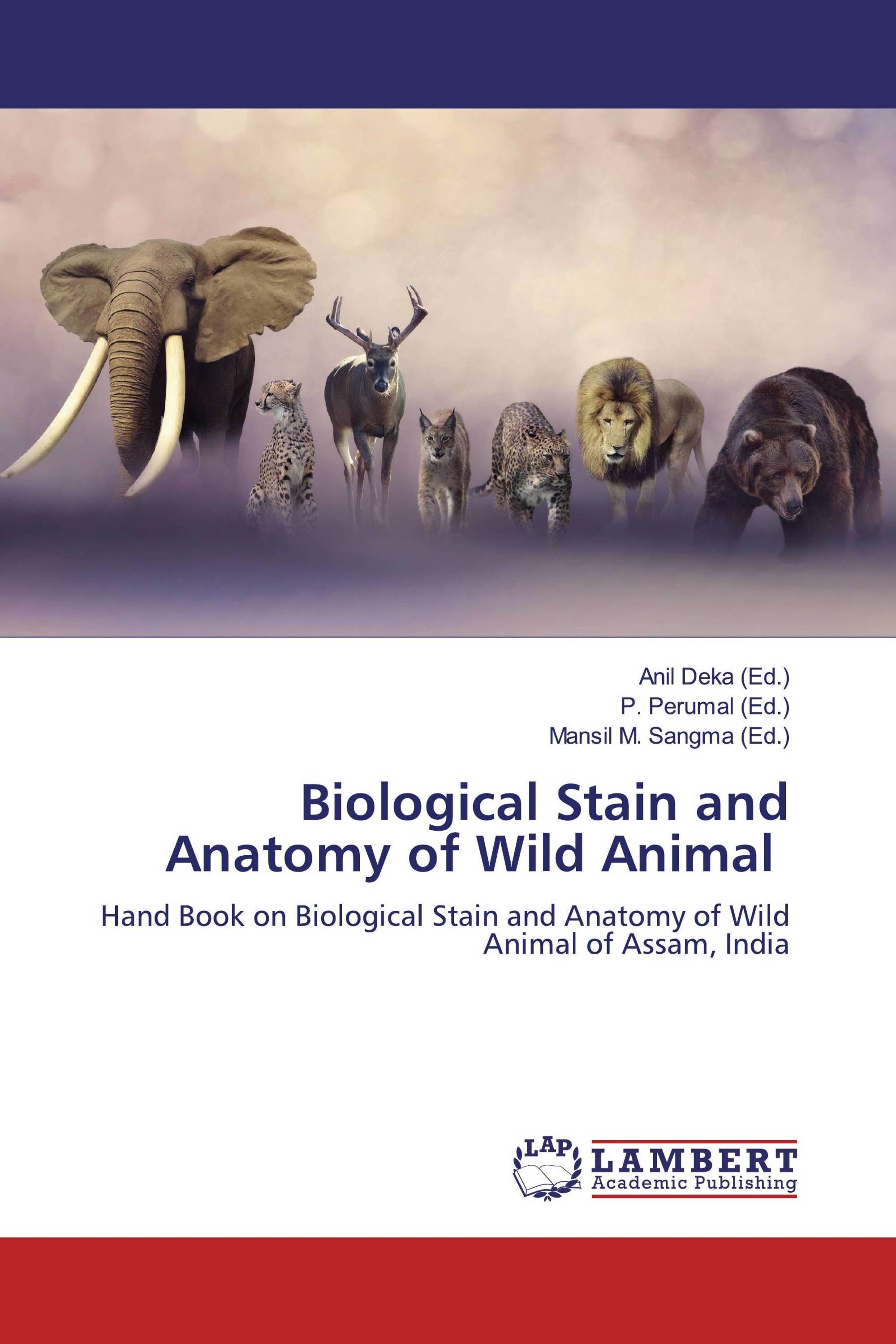 Biological Stain and Anatomy of Wild Animal