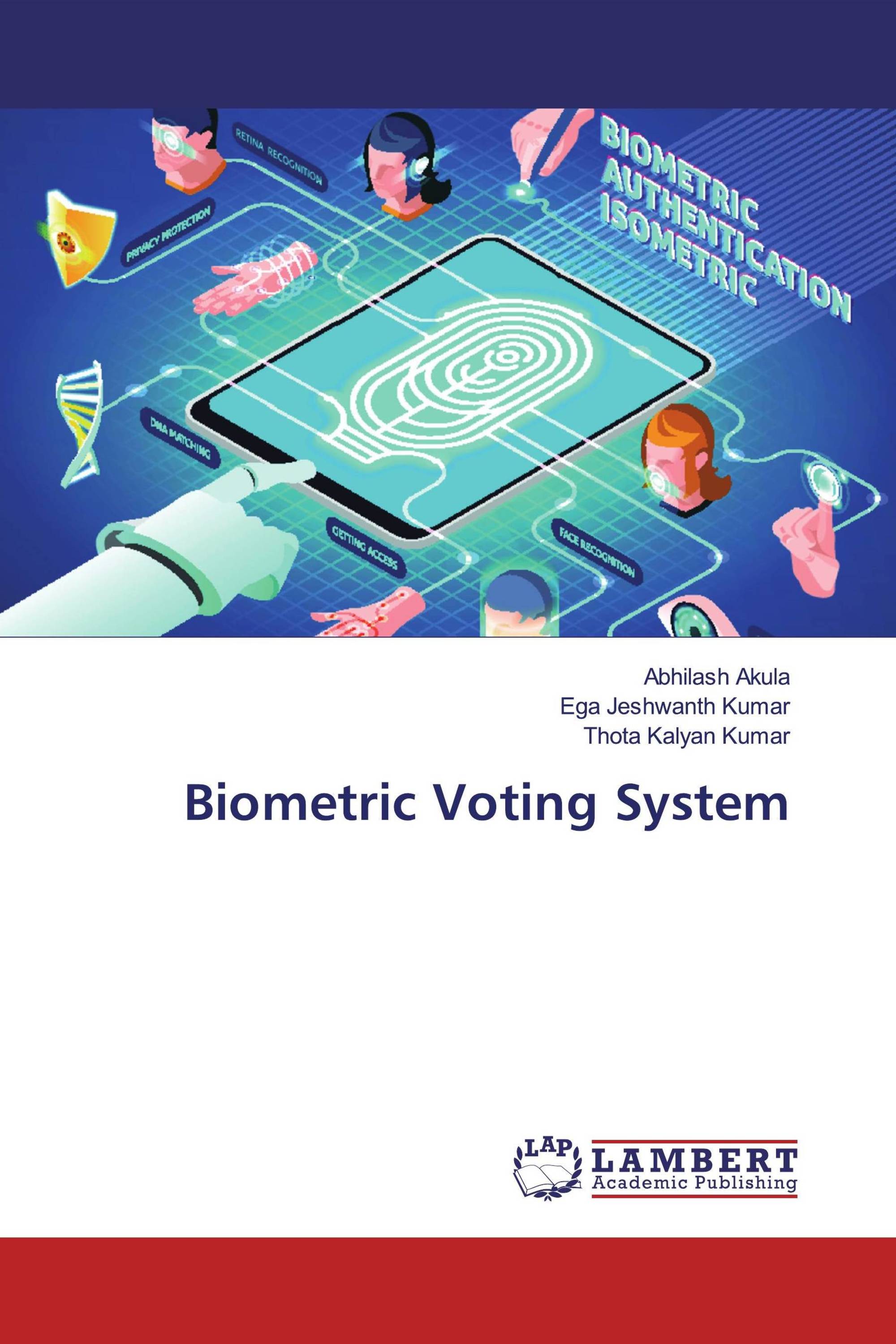 Biometric Voting System / 9786200290427 / 9786200290427 / 6200290423
