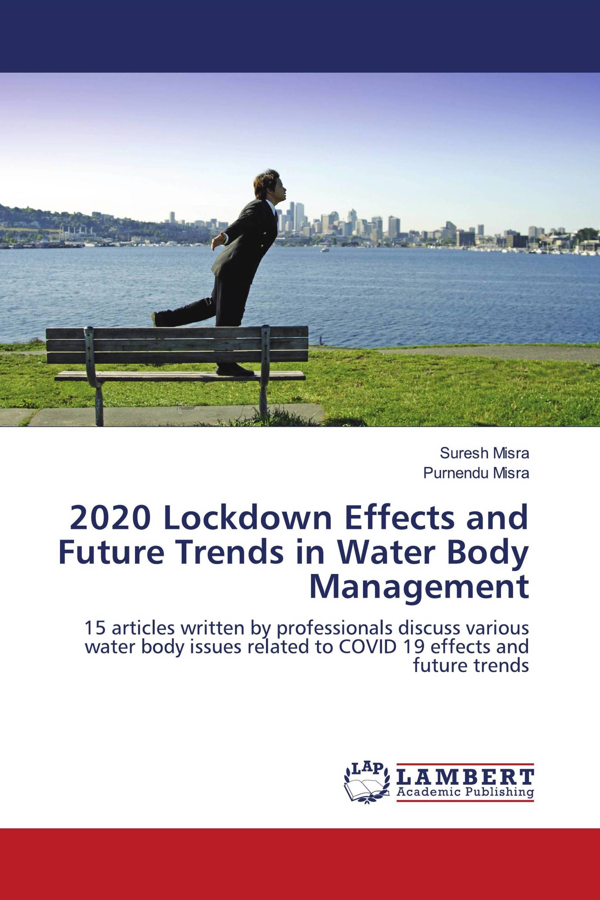 2020 Lockdown Effects and Future Trends in Water Body Management