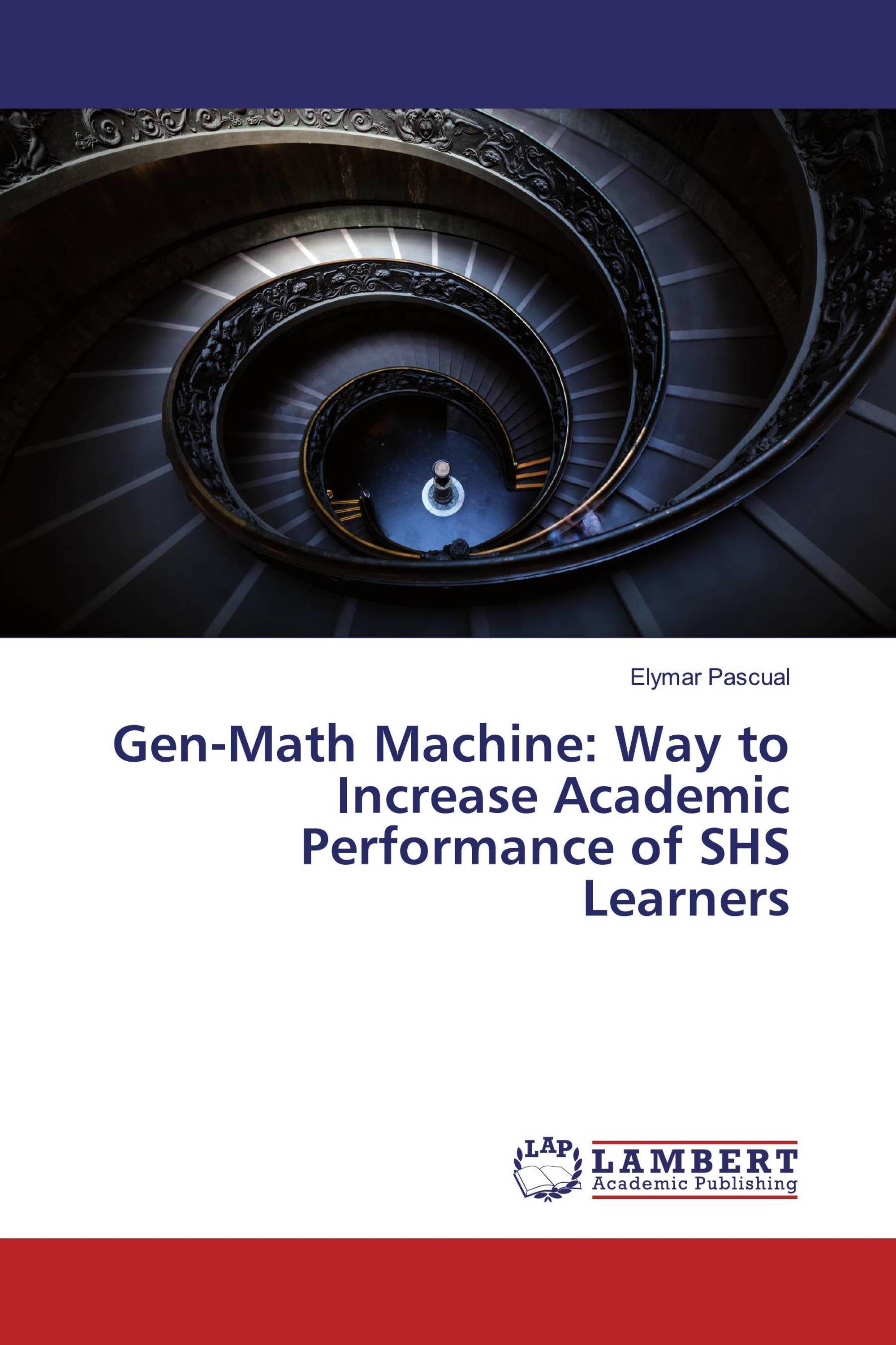 Gen-Math Machine: Way to Increase Academic Performance of SHS Learners