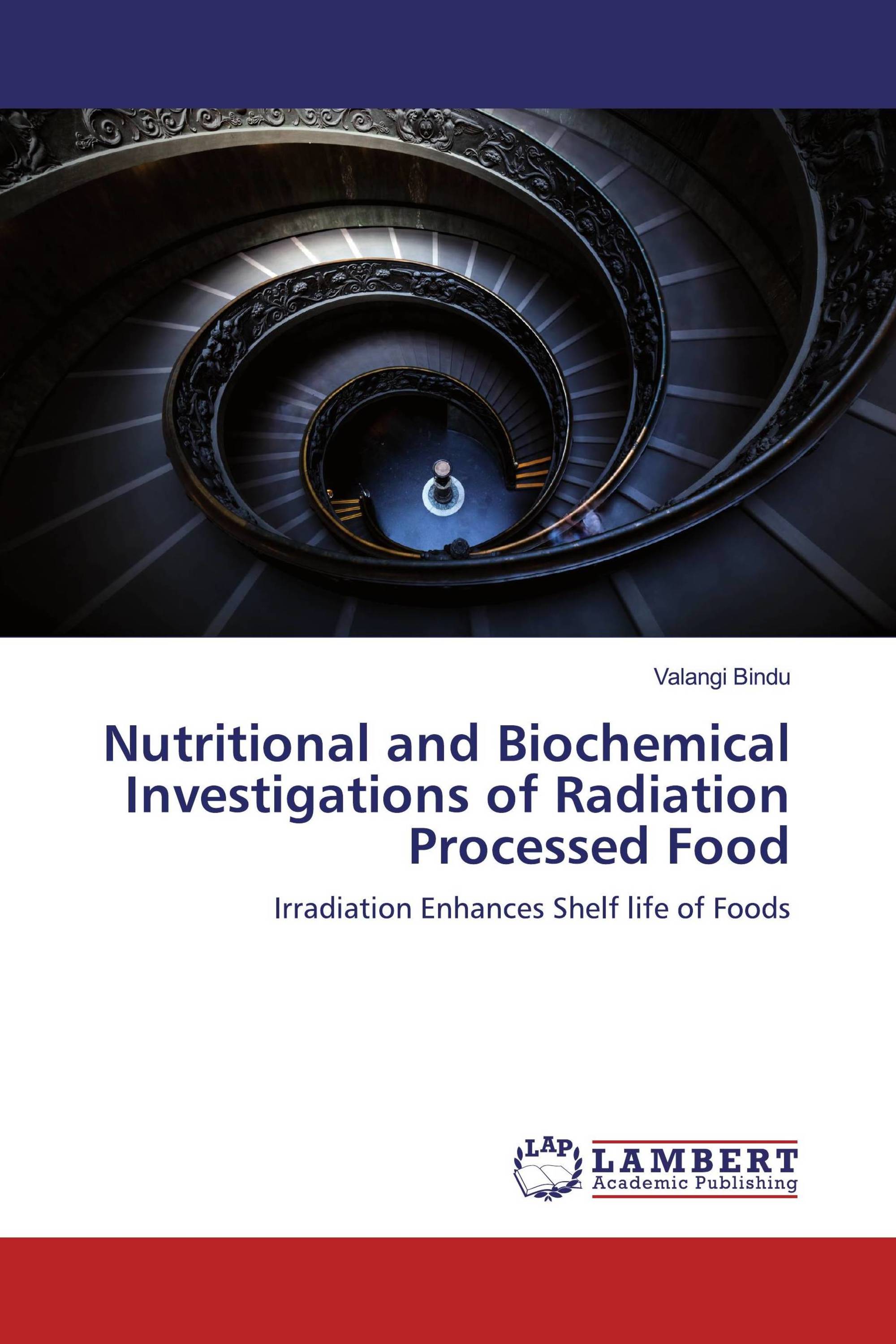 Nutritional and Biochemical Investigations of Radiation Processed Food