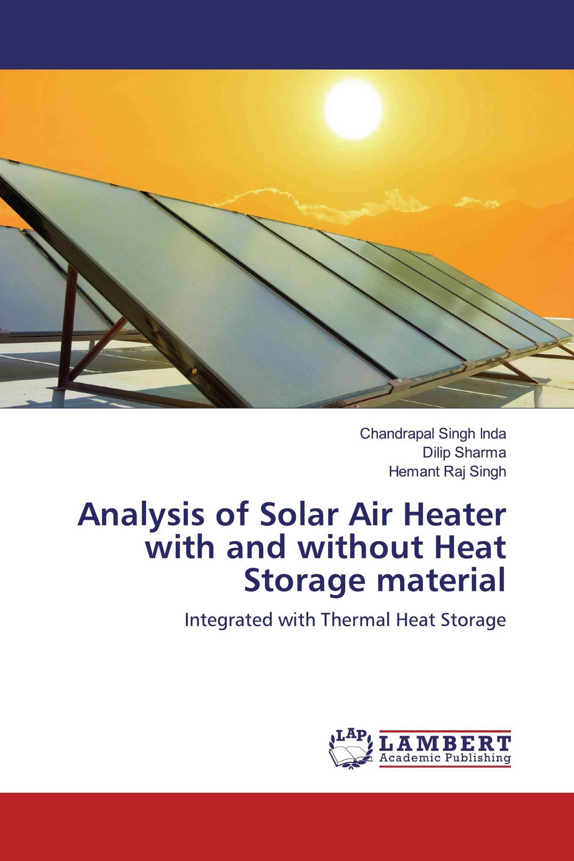 Analysis of Solar Air Heater with and without Heat Storage material