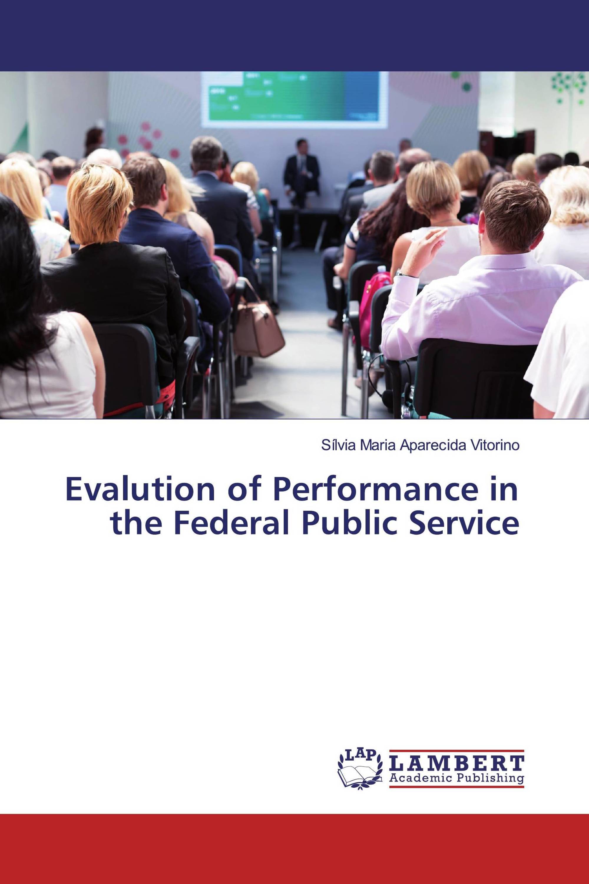 Evalution of Performance in the Federal Public Service