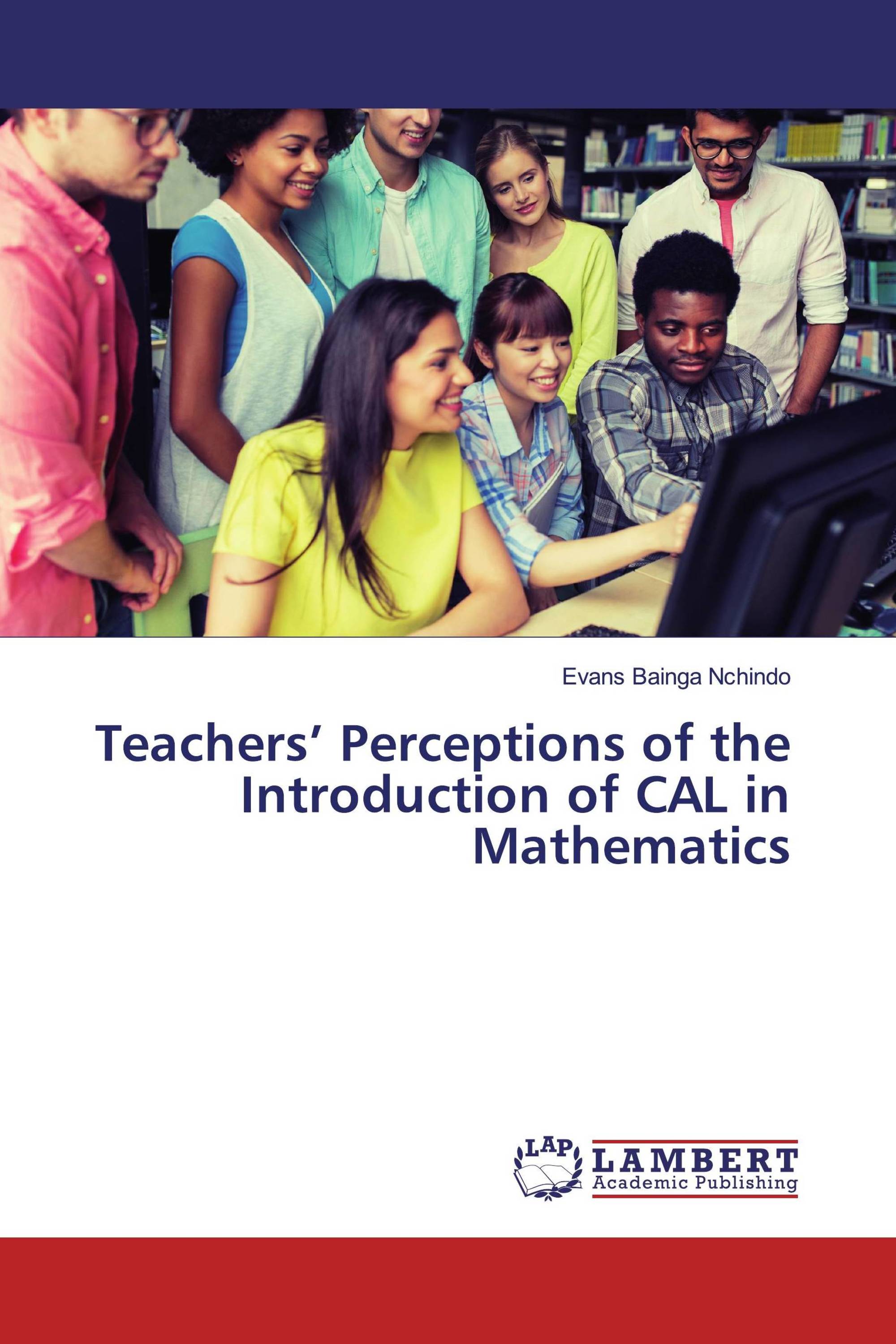 Teachers’ Perceptions of the Introduction of CAL in Mathematics