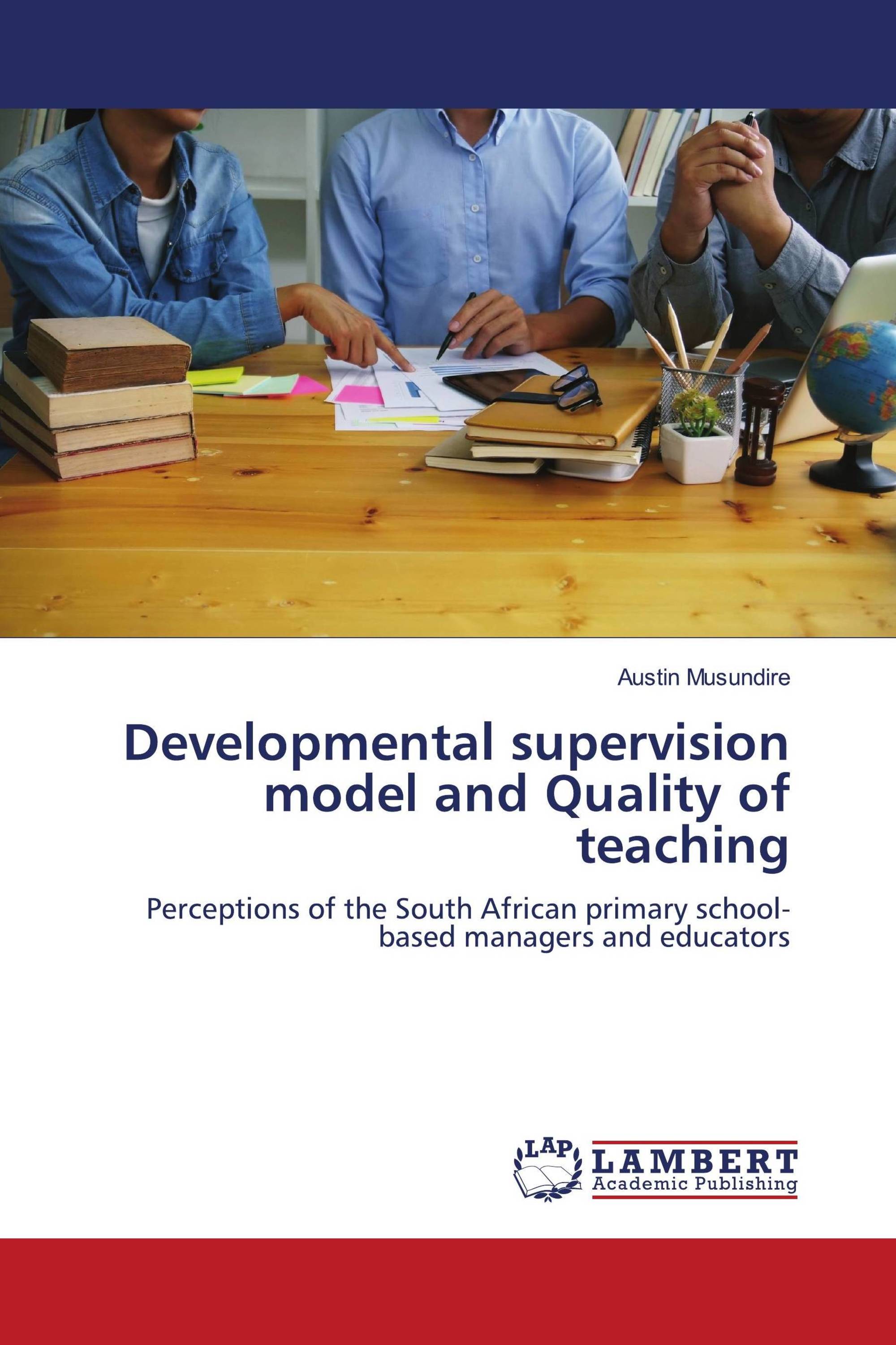 Developmental supervision model and Quality of teaching