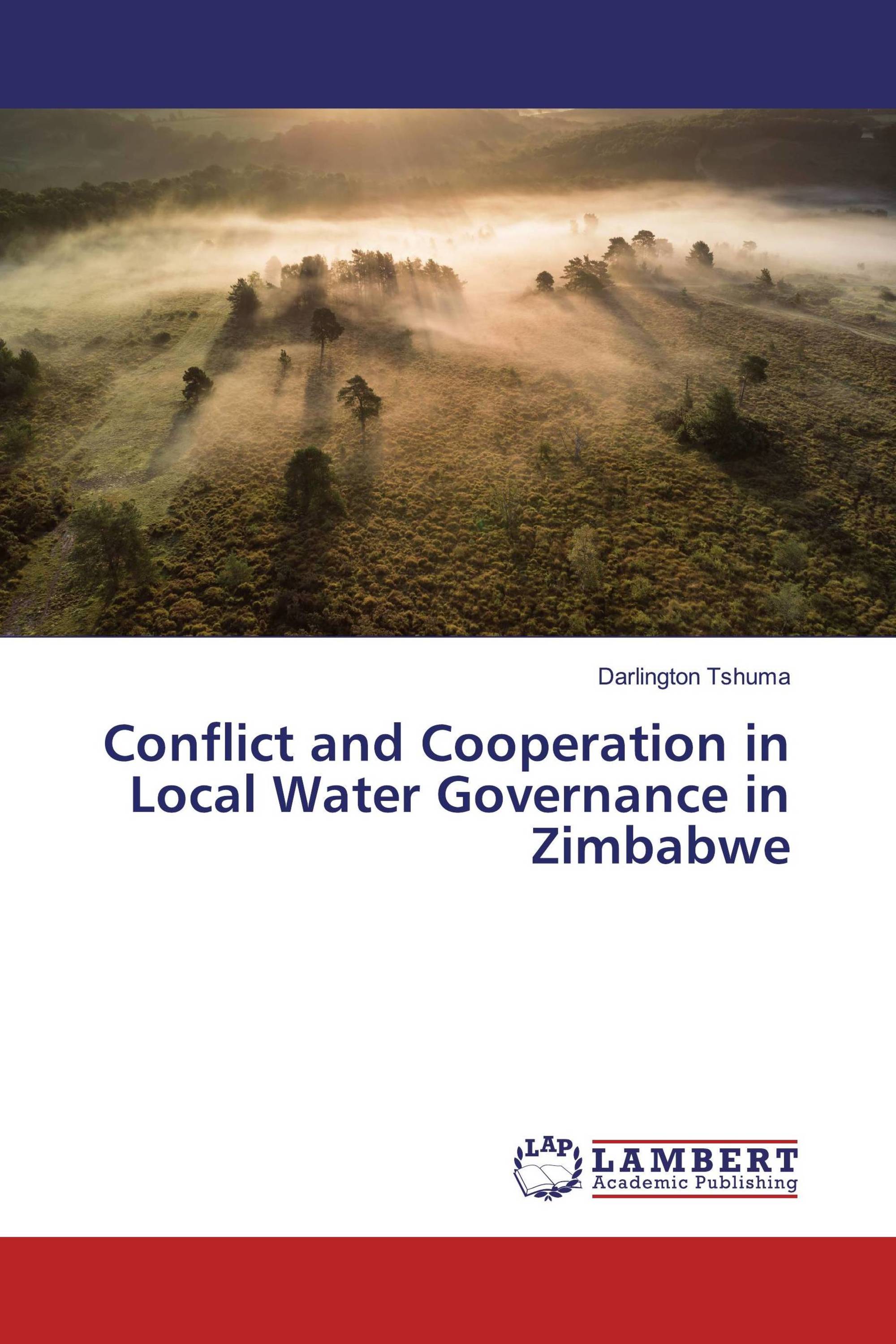 Conflict and Cooperation in Local Water Governance in Zimbabwe