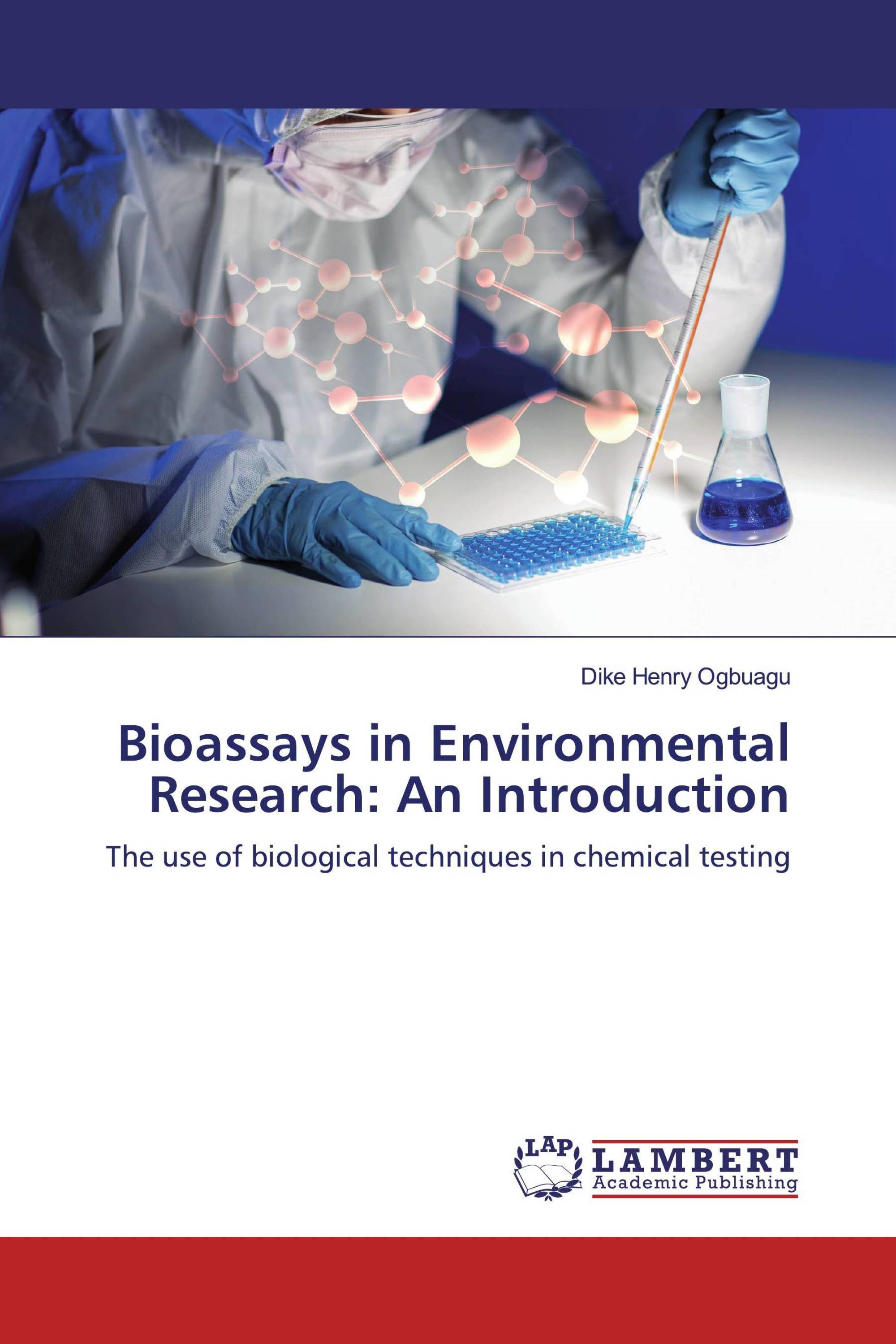 Bioassays in Environmental Research: An Introduction