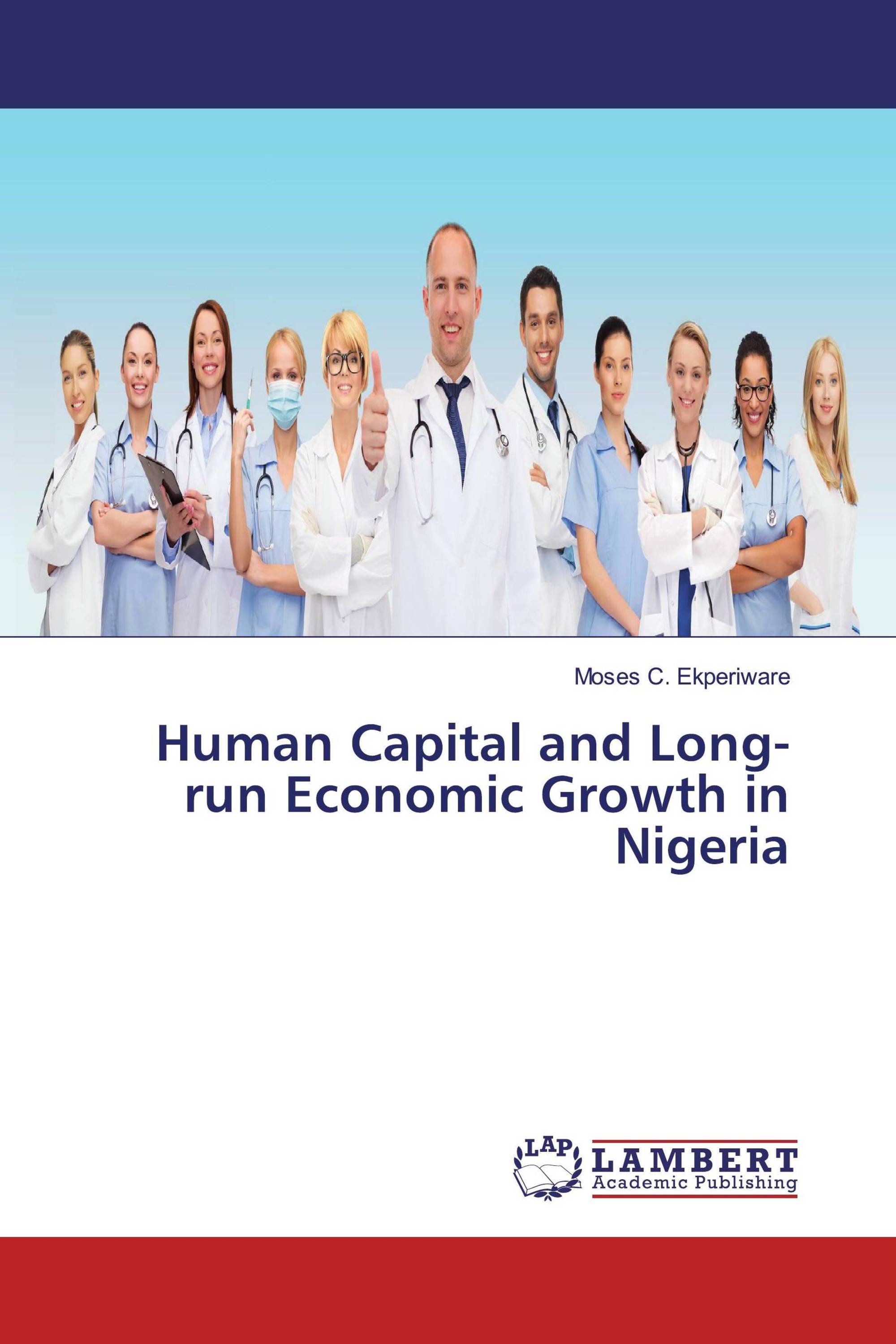 Human Capital and Long-run Economic Growth in Nigeria