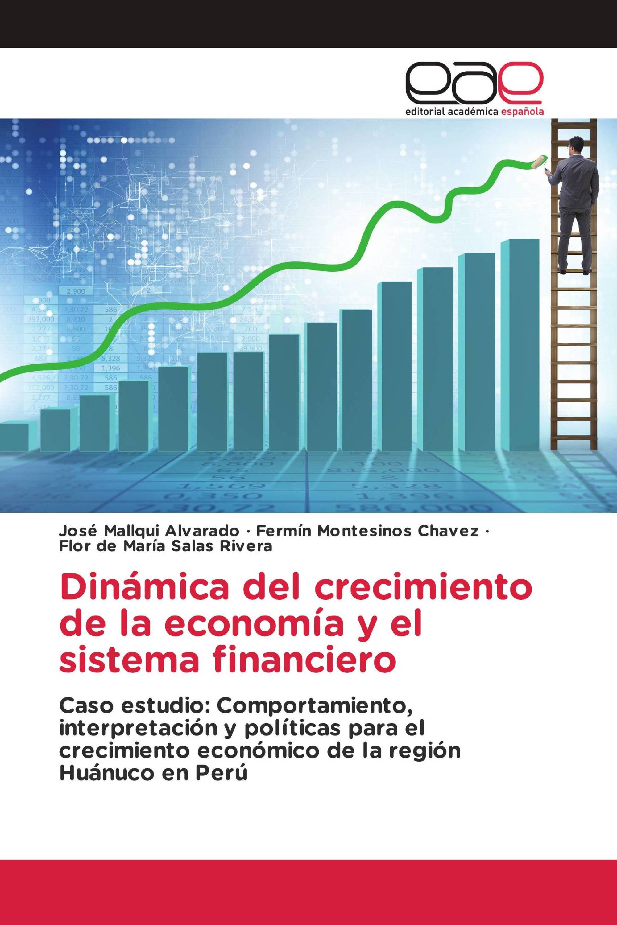 Dinámica del crecimiento de la economía y el sistema financiero