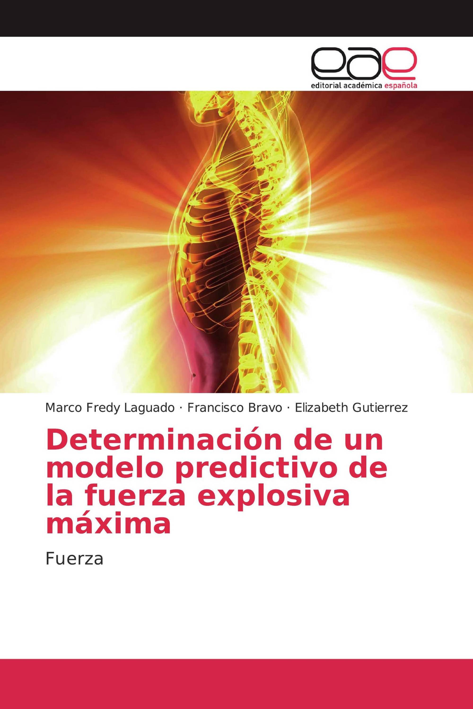 Determinación de un modelo predictivo de la fuerza explosiva máxima