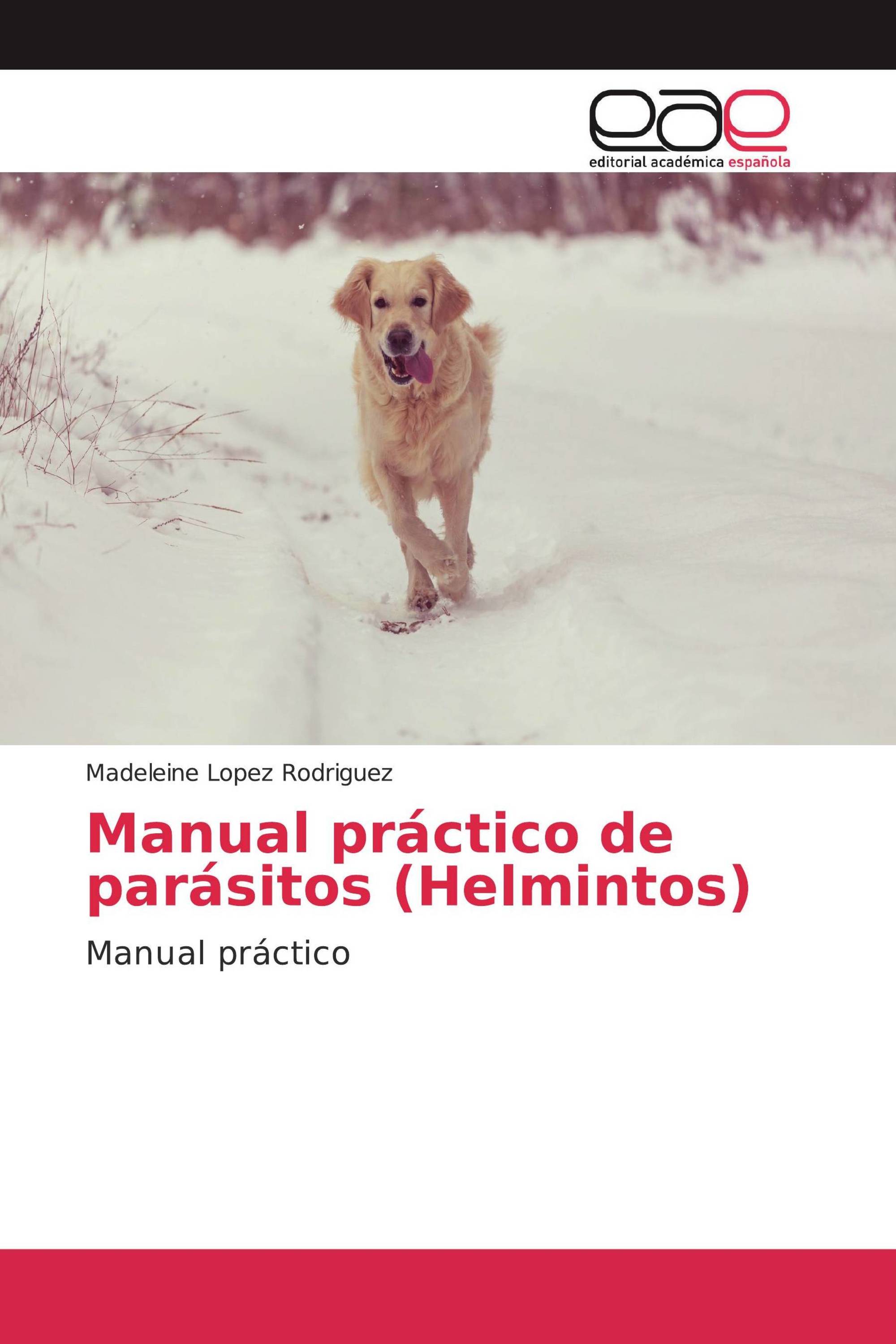 Manual práctico de parásitos (Helmintos)