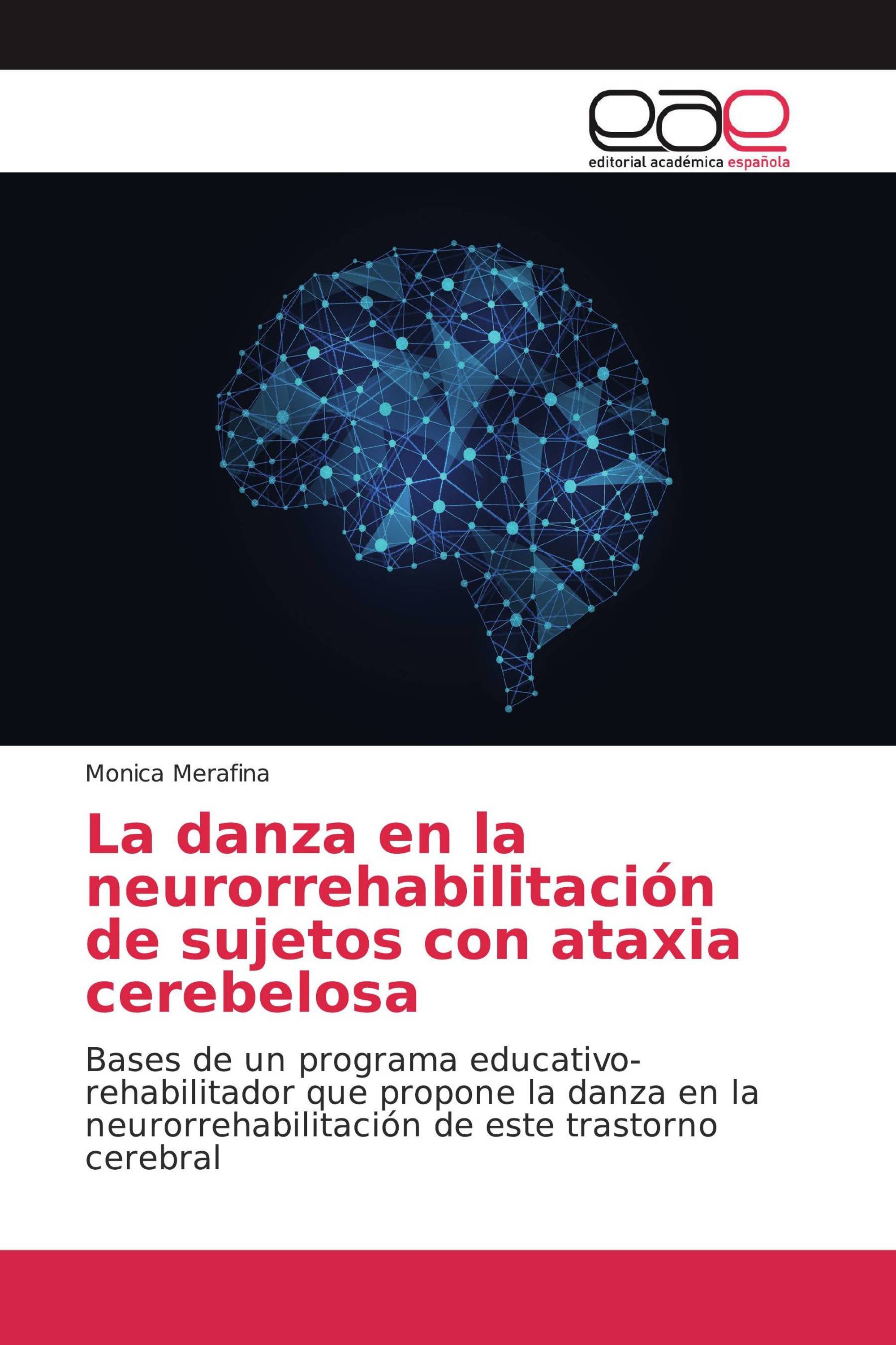 La danza en la neurorrehabilitación de sujetos con ataxia cerebelosa