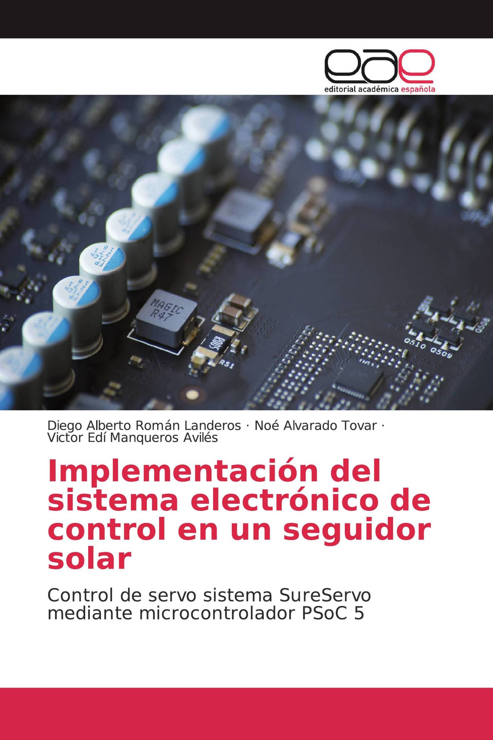 Implementación del sistema electrónico de control en un seguidor solar