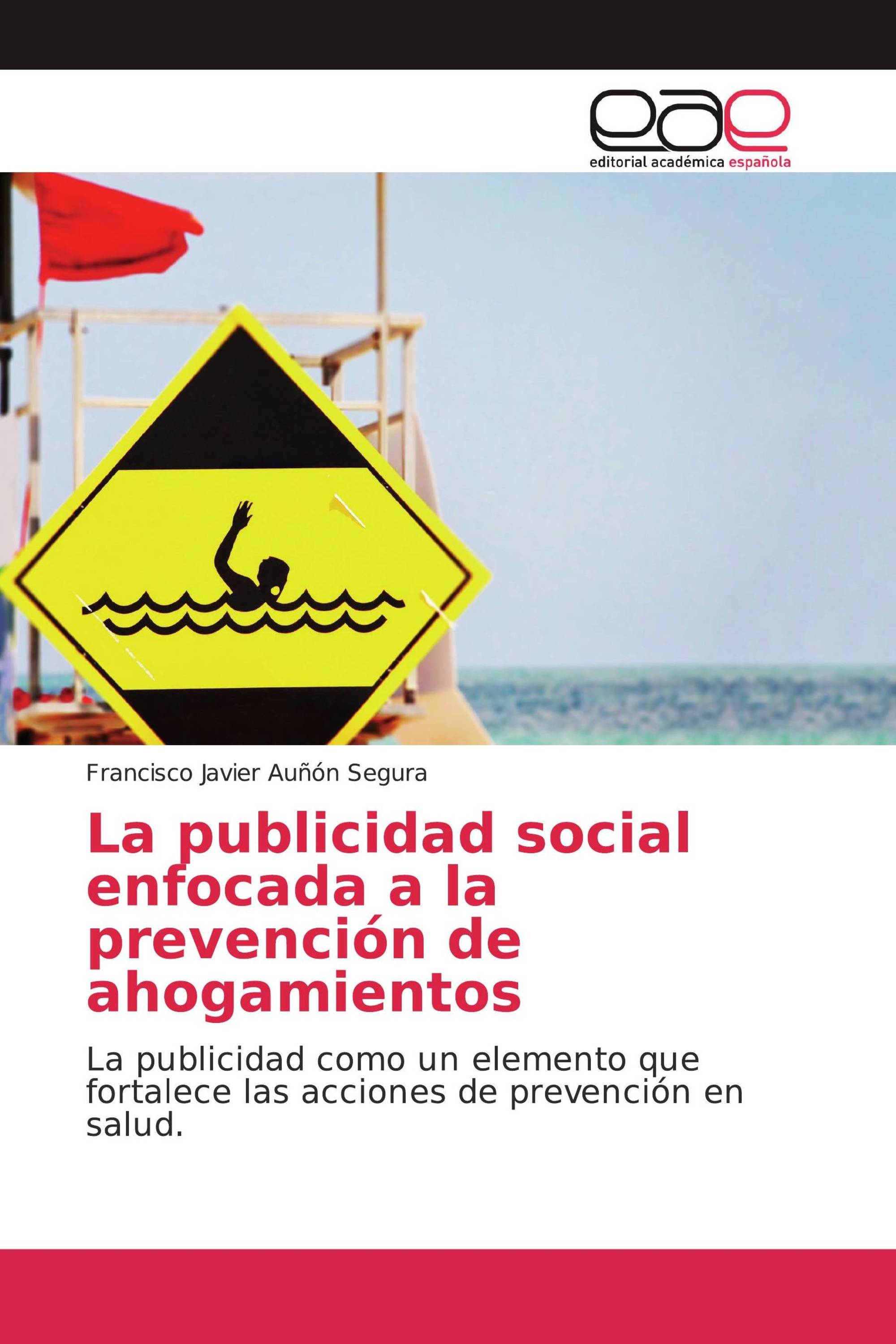 La publicidad social enfocada a la prevención de ahogamientos