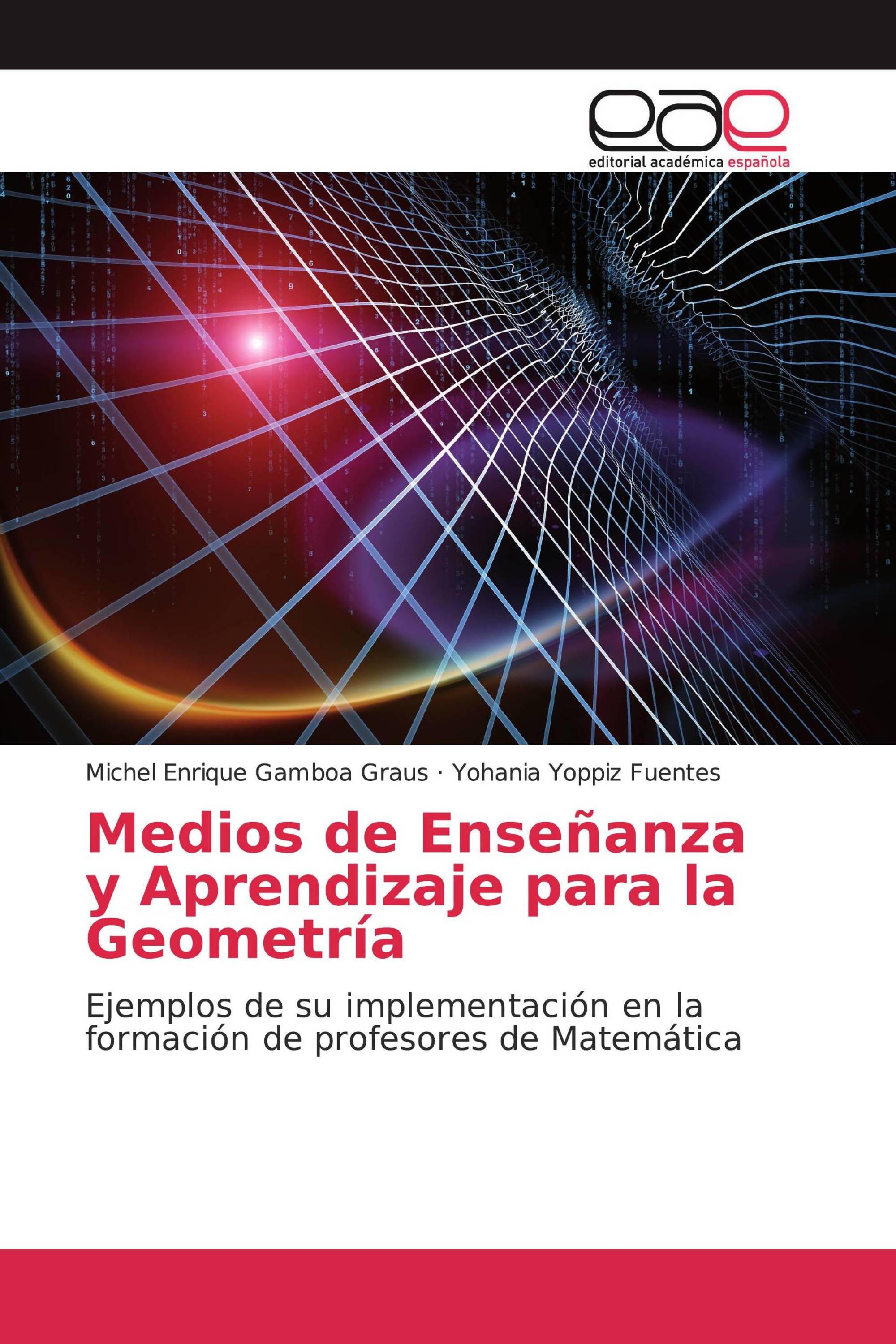 Medios de Enseñanza y Aprendizaje para la Geometría