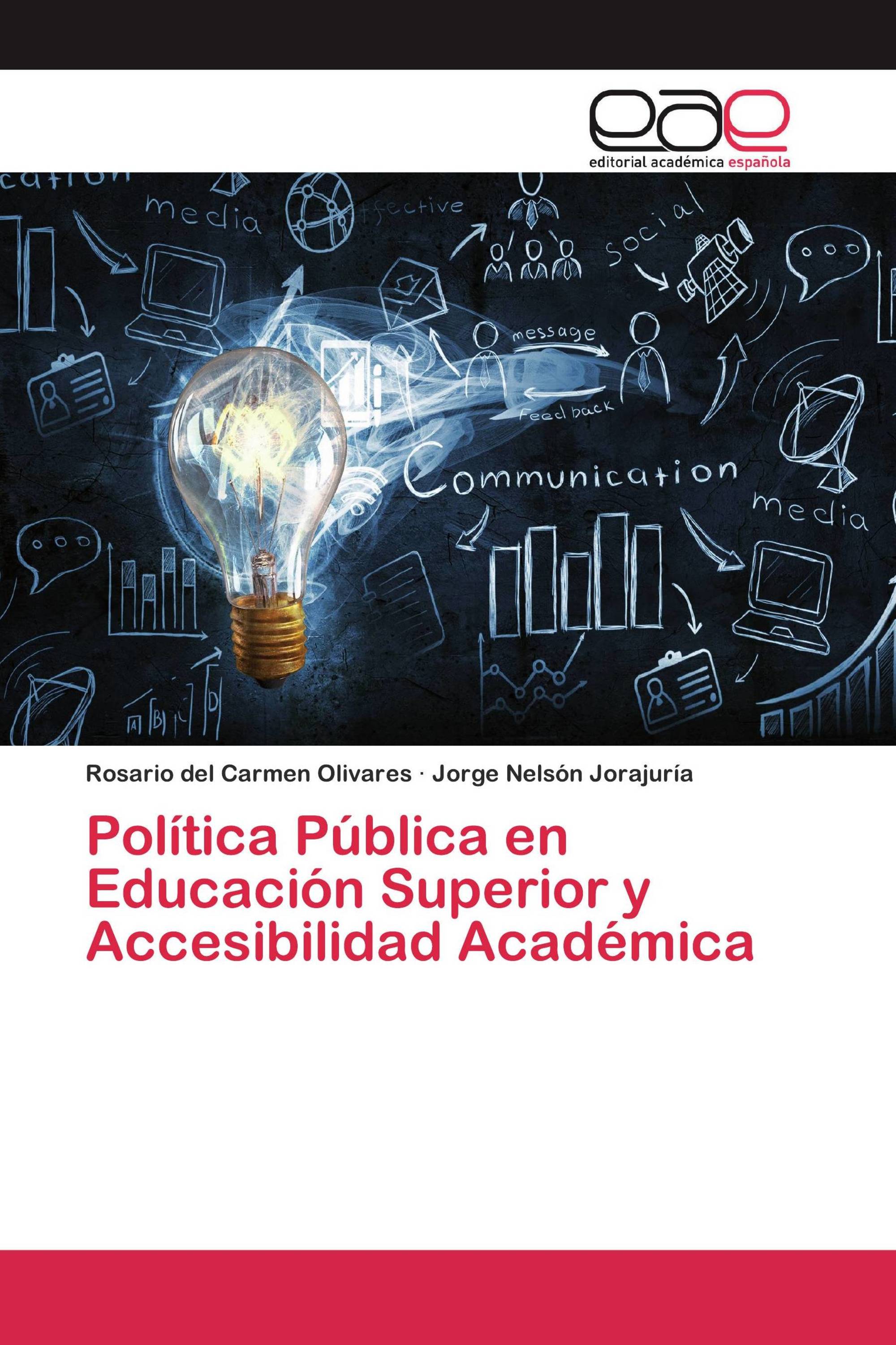 Política Pública en Educación Superior y Accesibilidad Académica