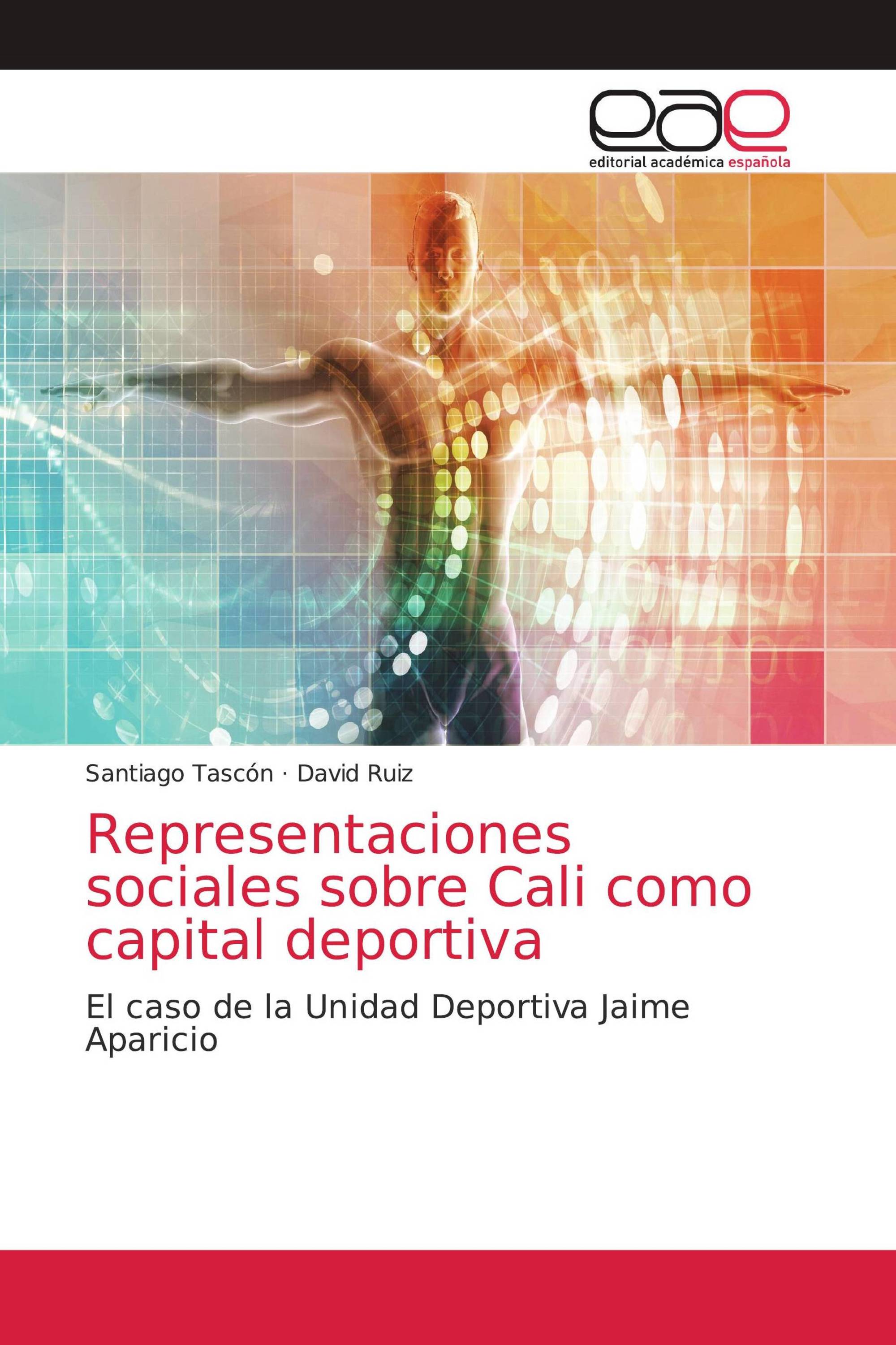 Representaciones sociales sobre Cali como capital deportiva