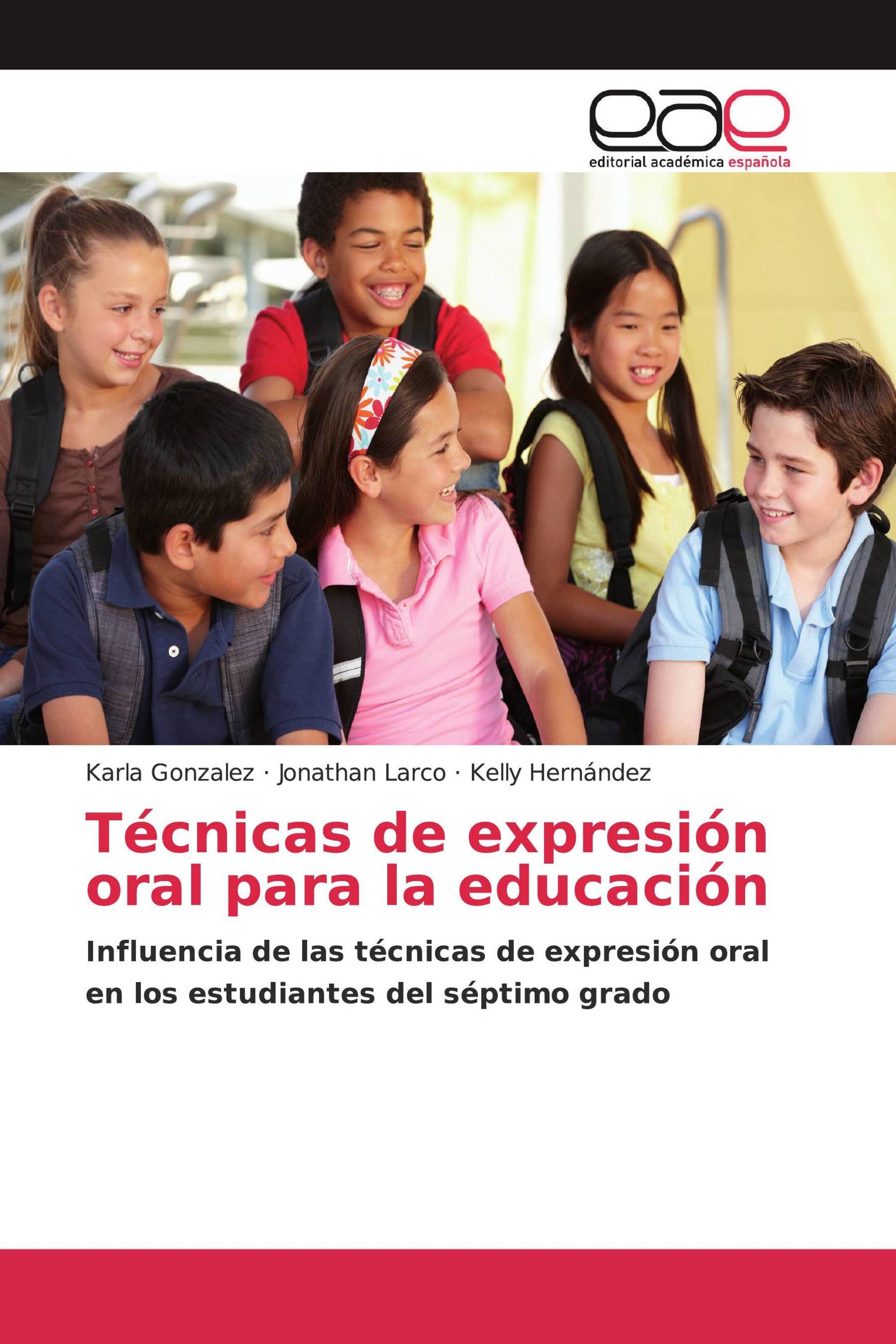 Técnicas de expresión oral para la educación