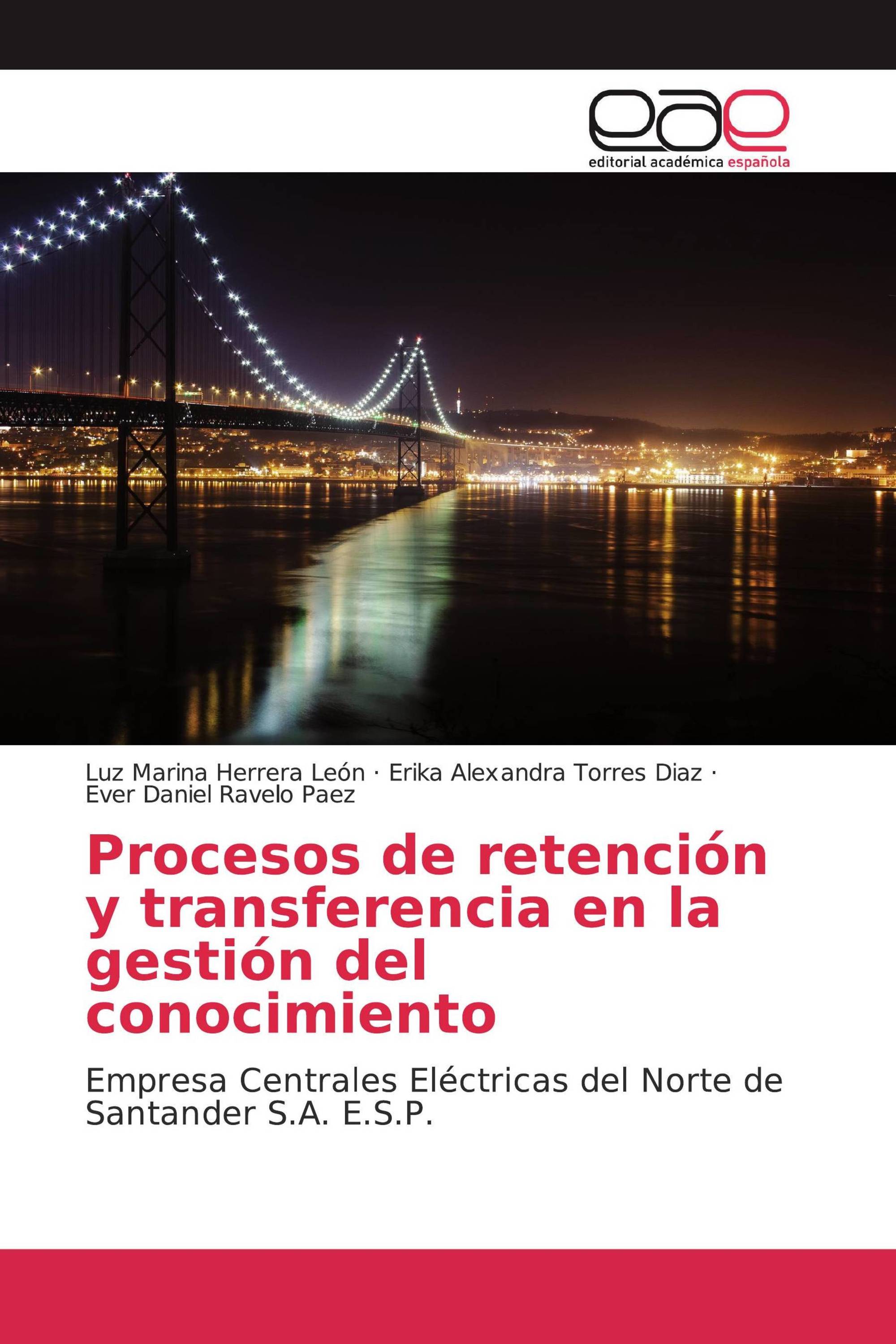 Procesos de retención y transferencia en la gestión del conocimiento