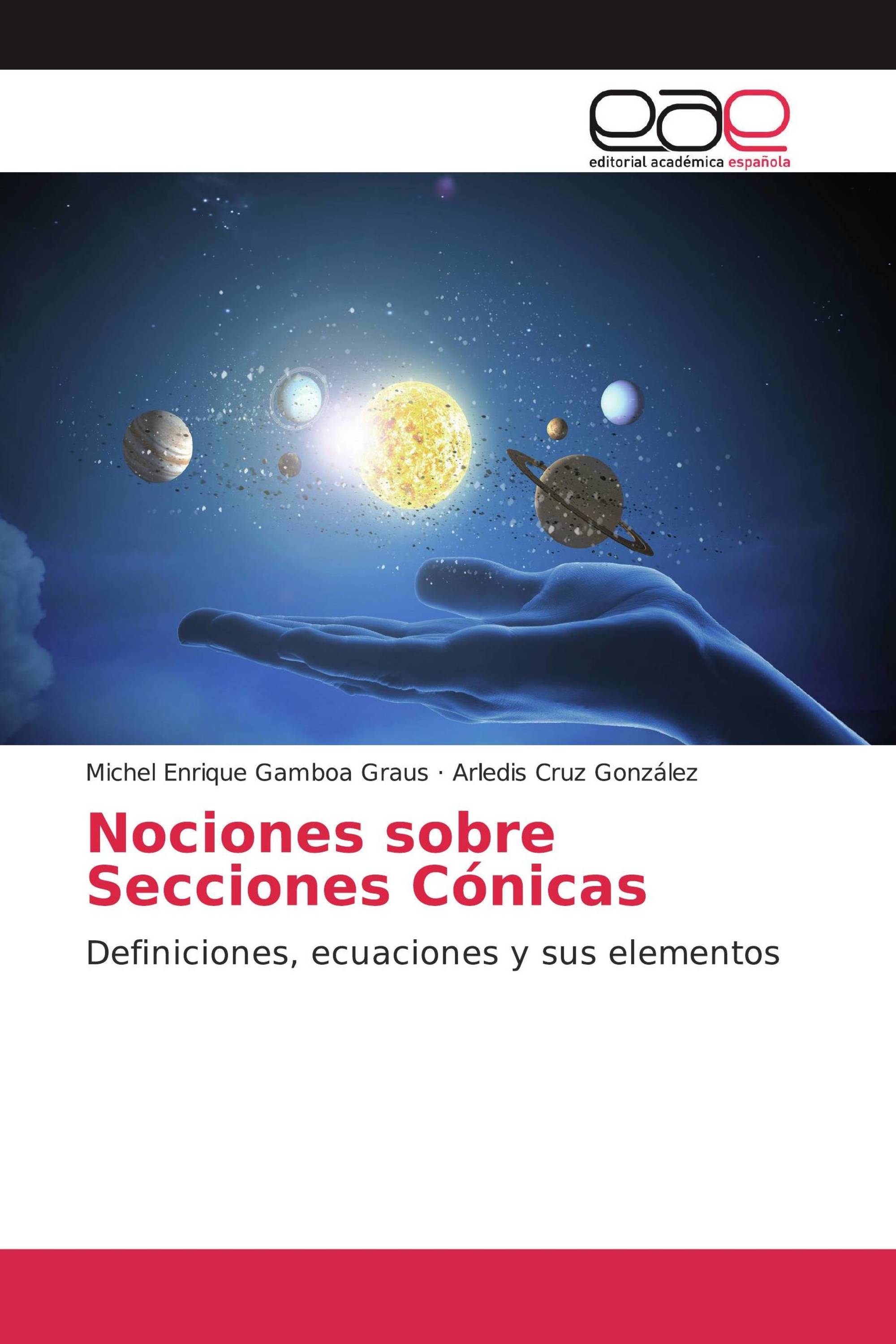 Nociones sobre Secciones Cónicas