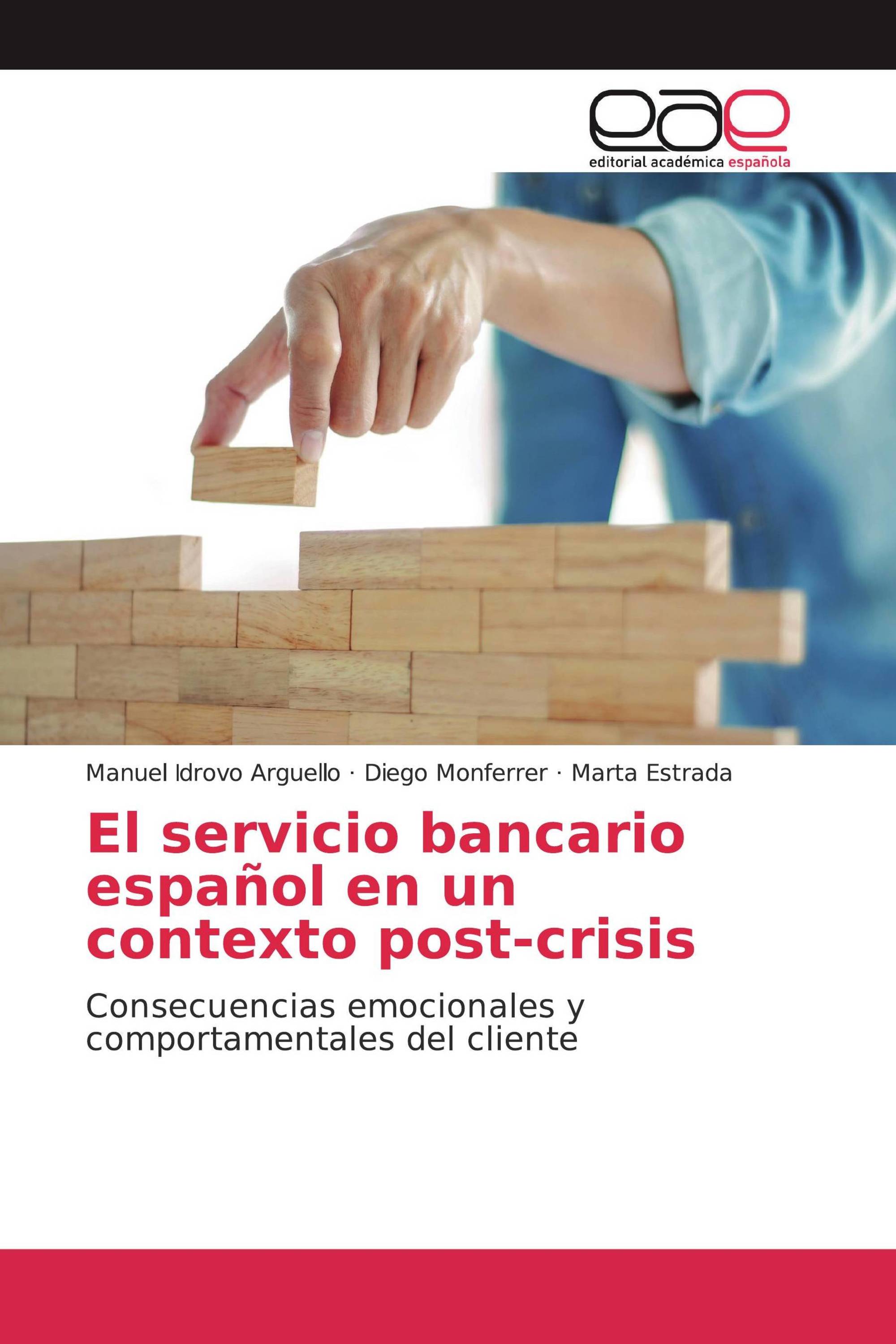 El servicio bancario español en un contexto post-crisis