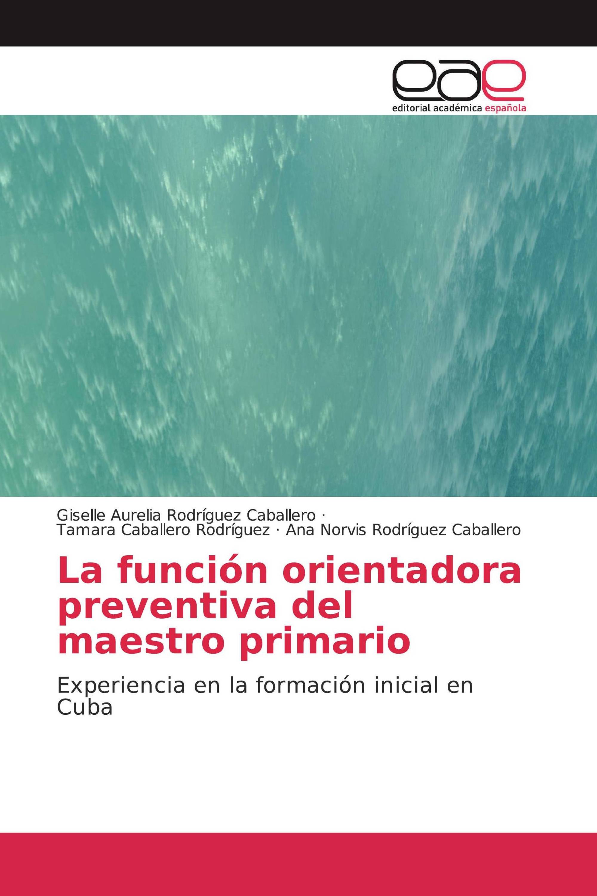 La función orientadora preventiva del maestro primario