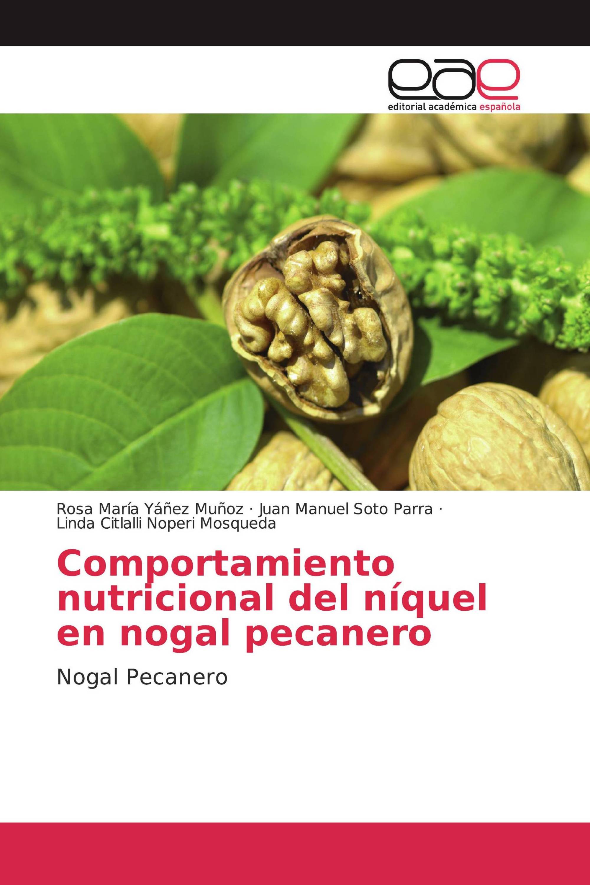 Comportamiento nutricional del níquel en nogal pecanero